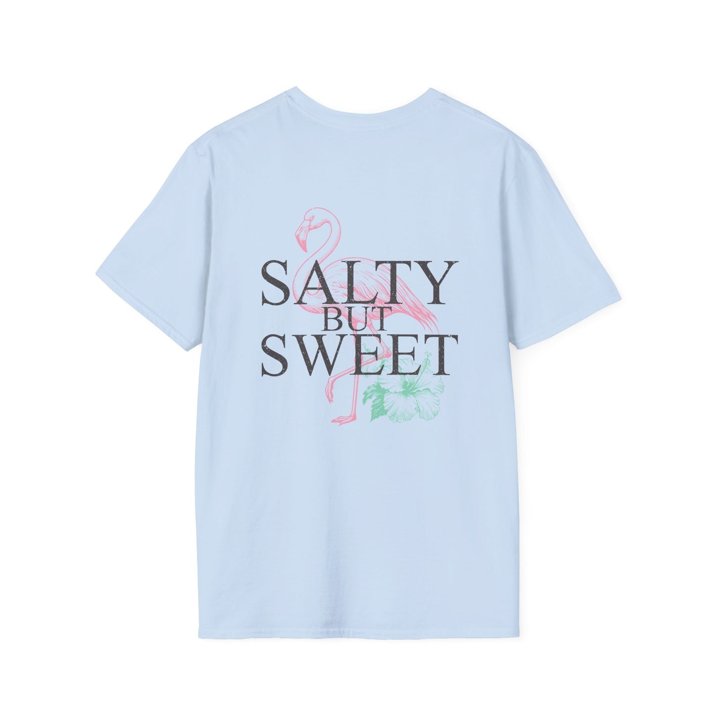 Salty but Sweet Flamingo Stay Unisex Softstyle T-Shirt