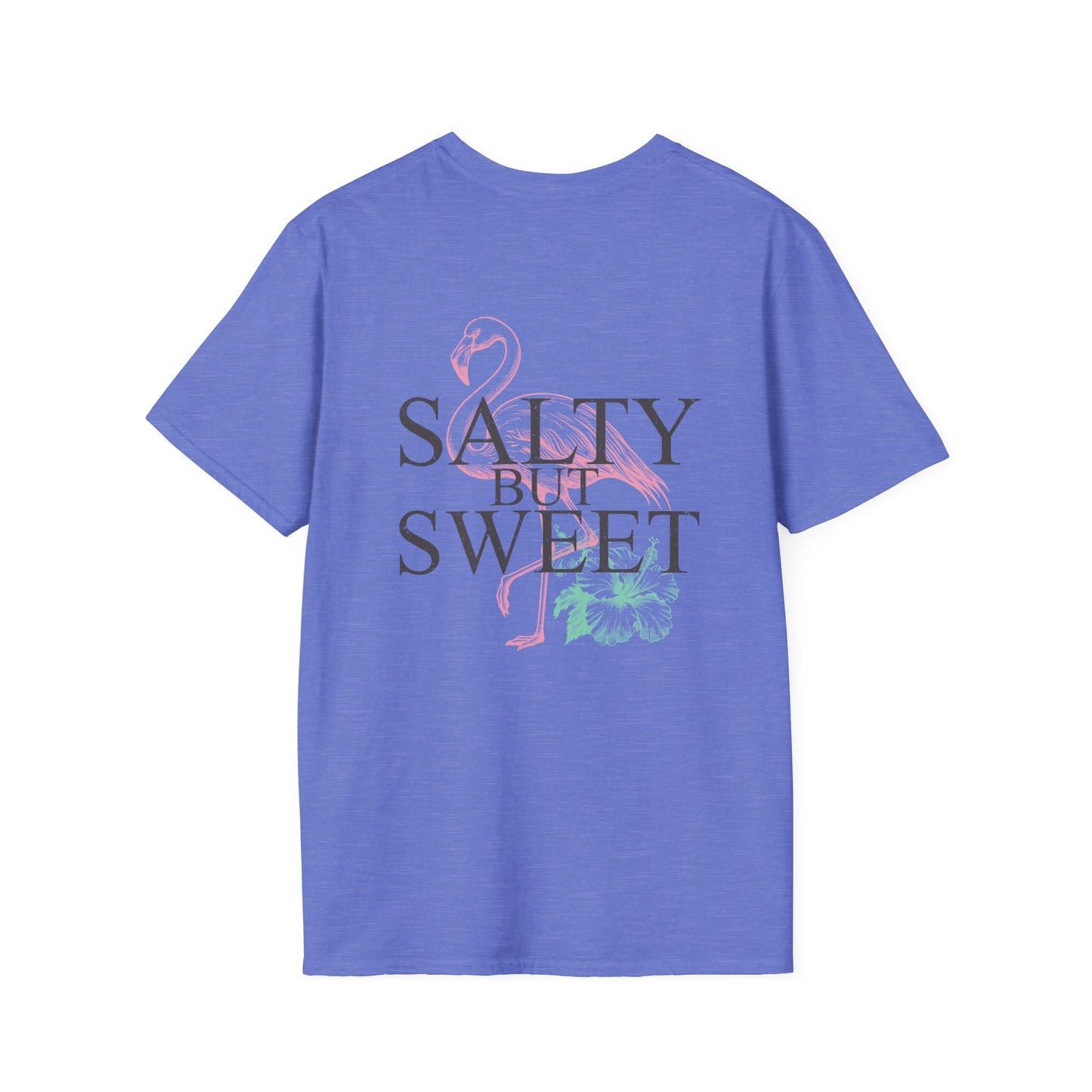 Salty but Sweet Flamingo Stay Unisex Softstyle T-Shirt