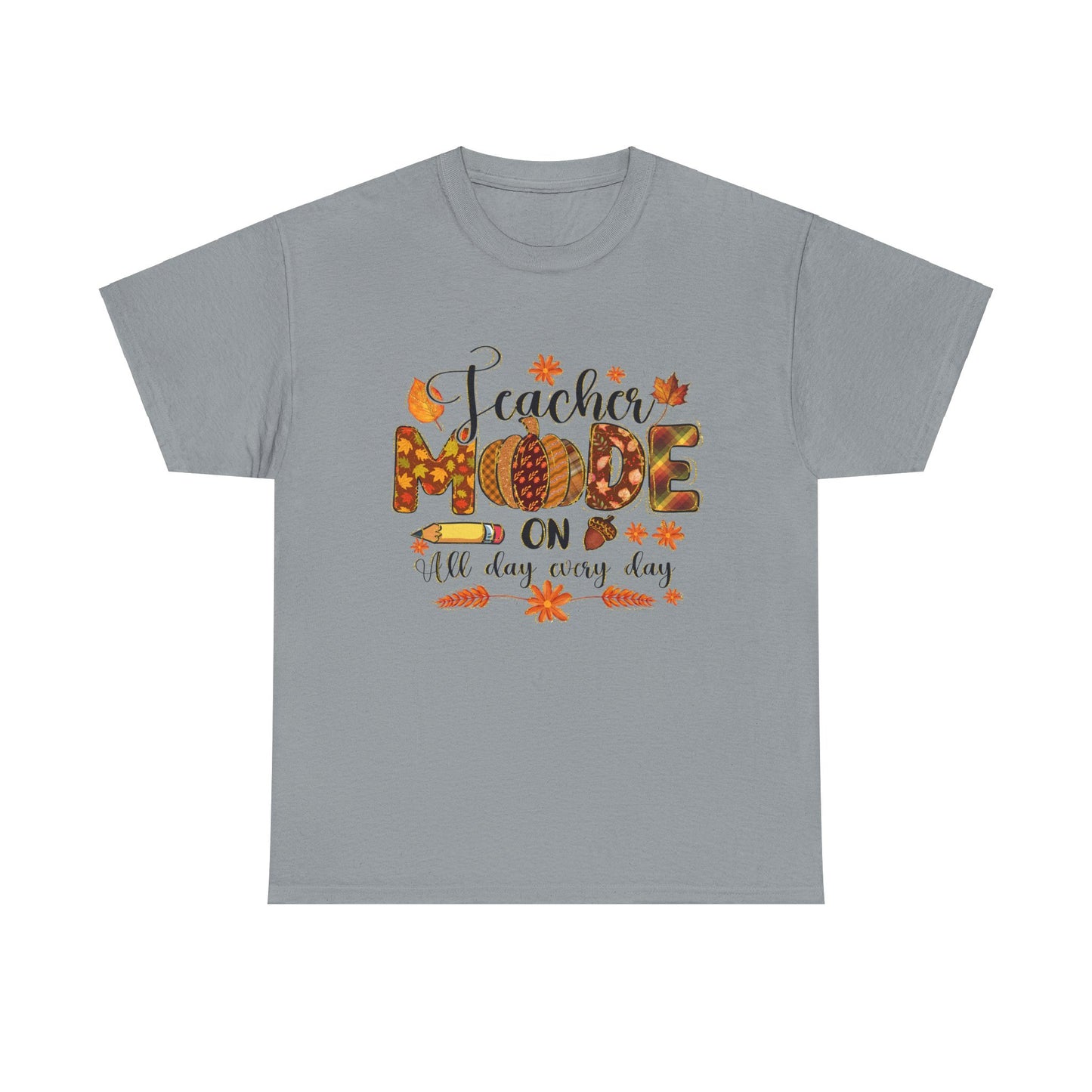 "Teacher Mode on Every Day All Day" Fall Teacher Unisex Heavy Cotton Tee - Fall Inspired Design