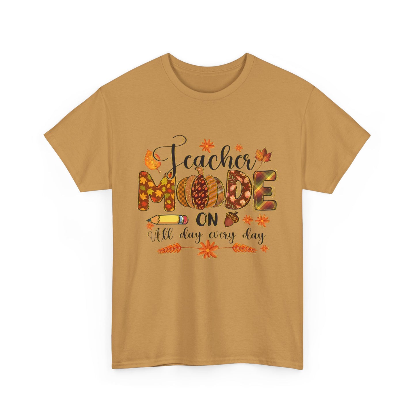 "Teacher Mode on Every Day All Day" Fall Teacher Unisex Heavy Cotton Tee - Fall Inspired Design