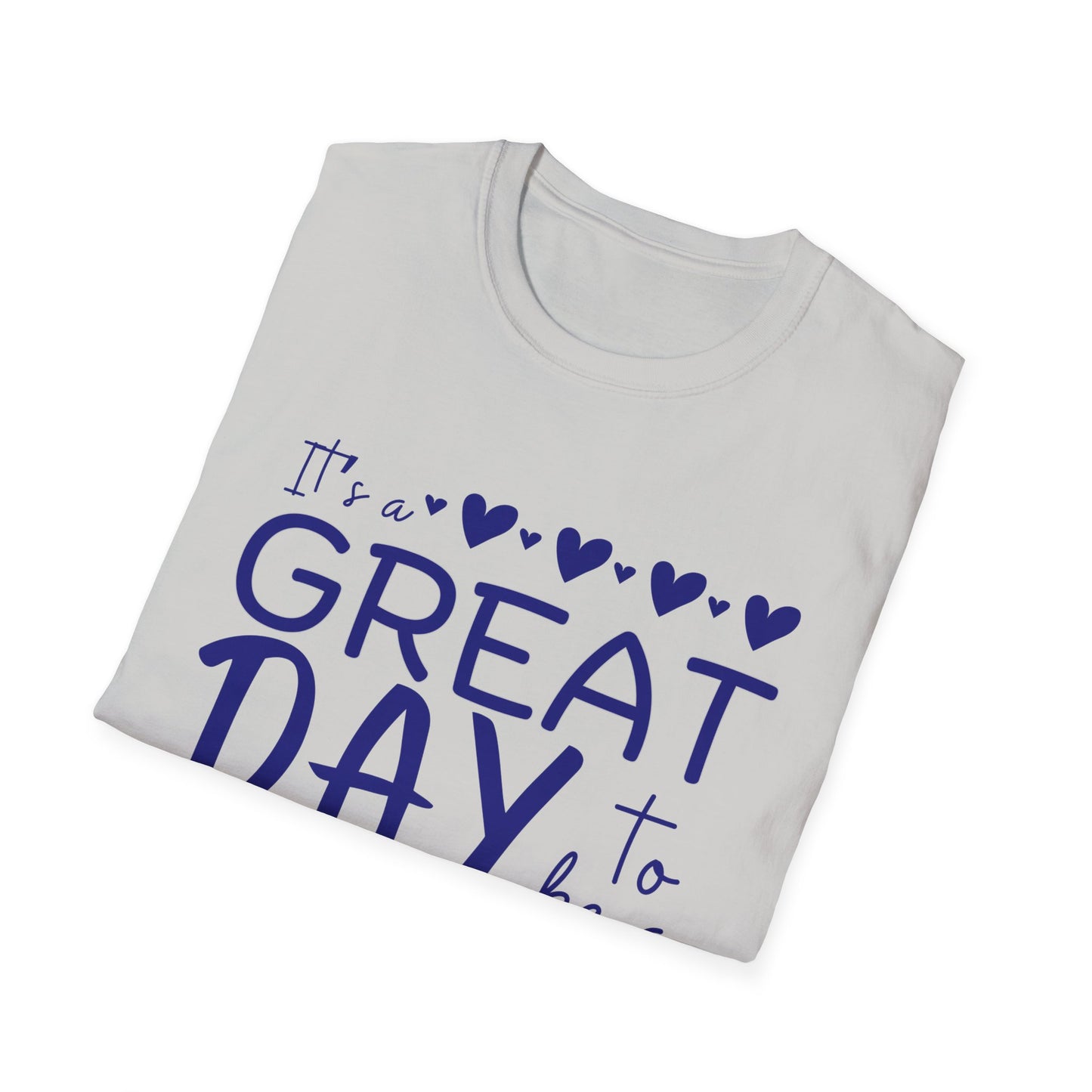 "It's a Great Day to Be a Monarch" Blue Lettering Unisex Softstyle T-Shirt - Fun & Cheerful Graphic Tee
