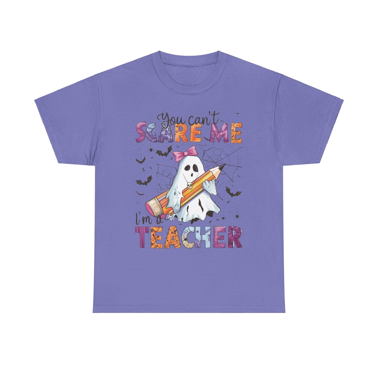 Halloween Schook Teacher Tee - "You Can't Scare Me I'm a Teacher"