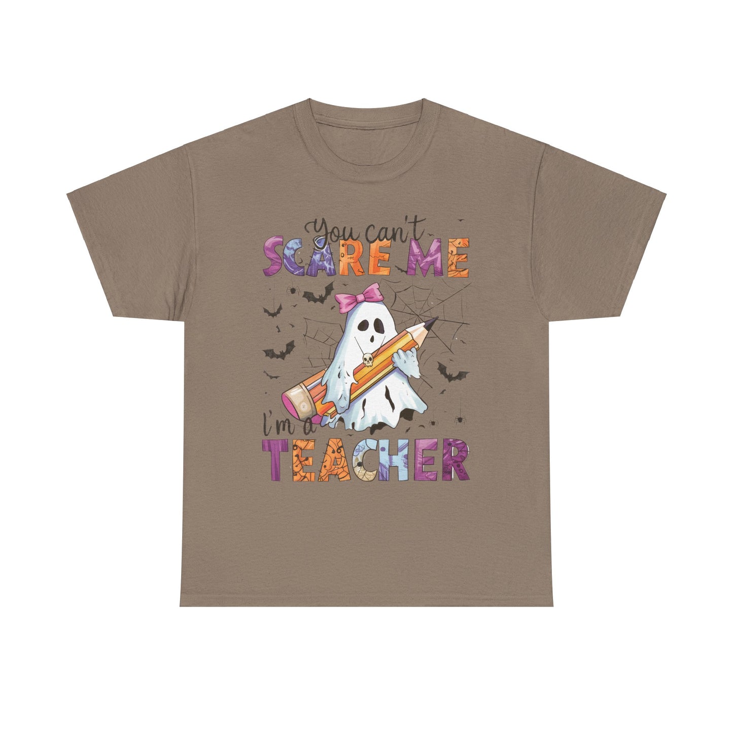Halloween Schook Teacher Tee - "You Can't Scare Me I'm a Teacher"
