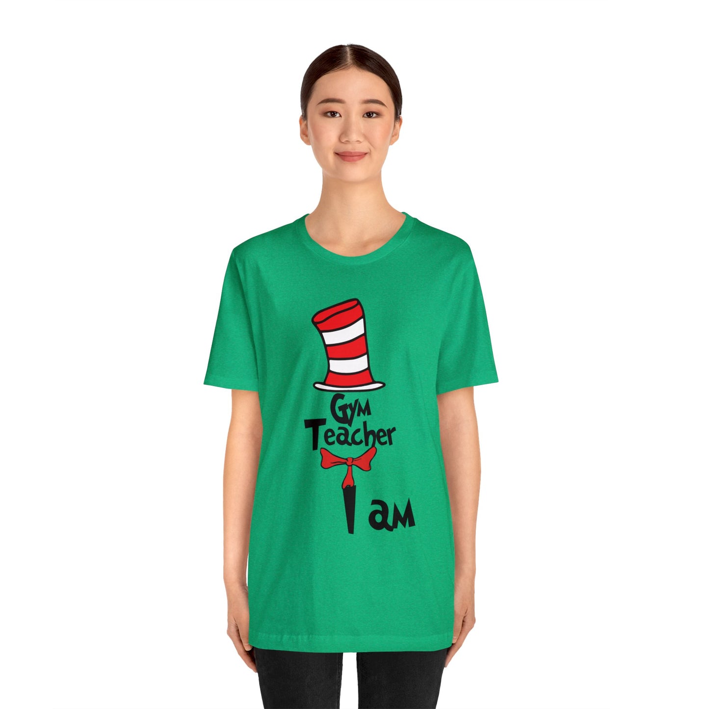 Gym Teacher I amUnisex Jersey Short Sleeve Tee