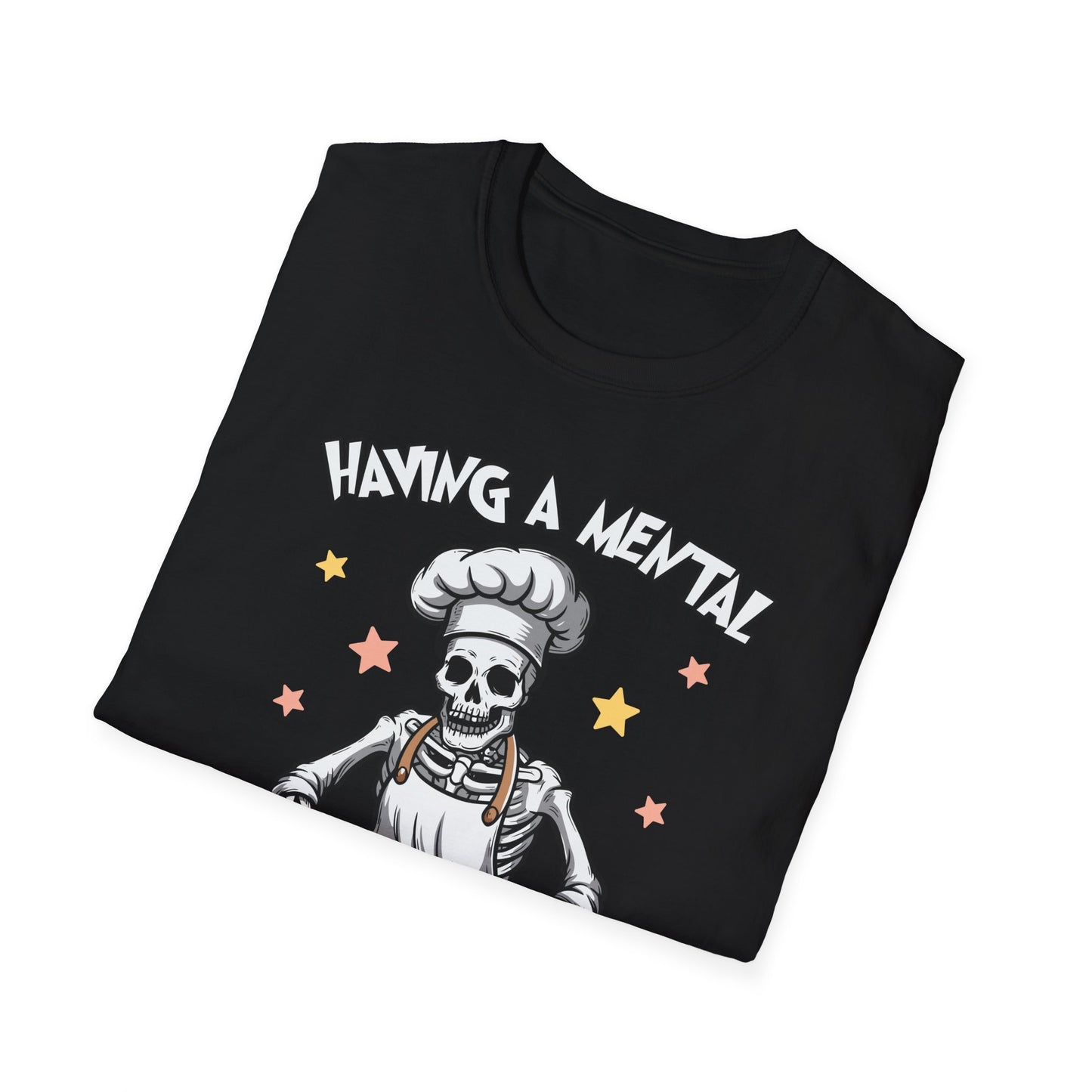 Funny Skeleton Chef T-Shirt - "Having a Mental Bake Down" - Halloween & Baking Lovers