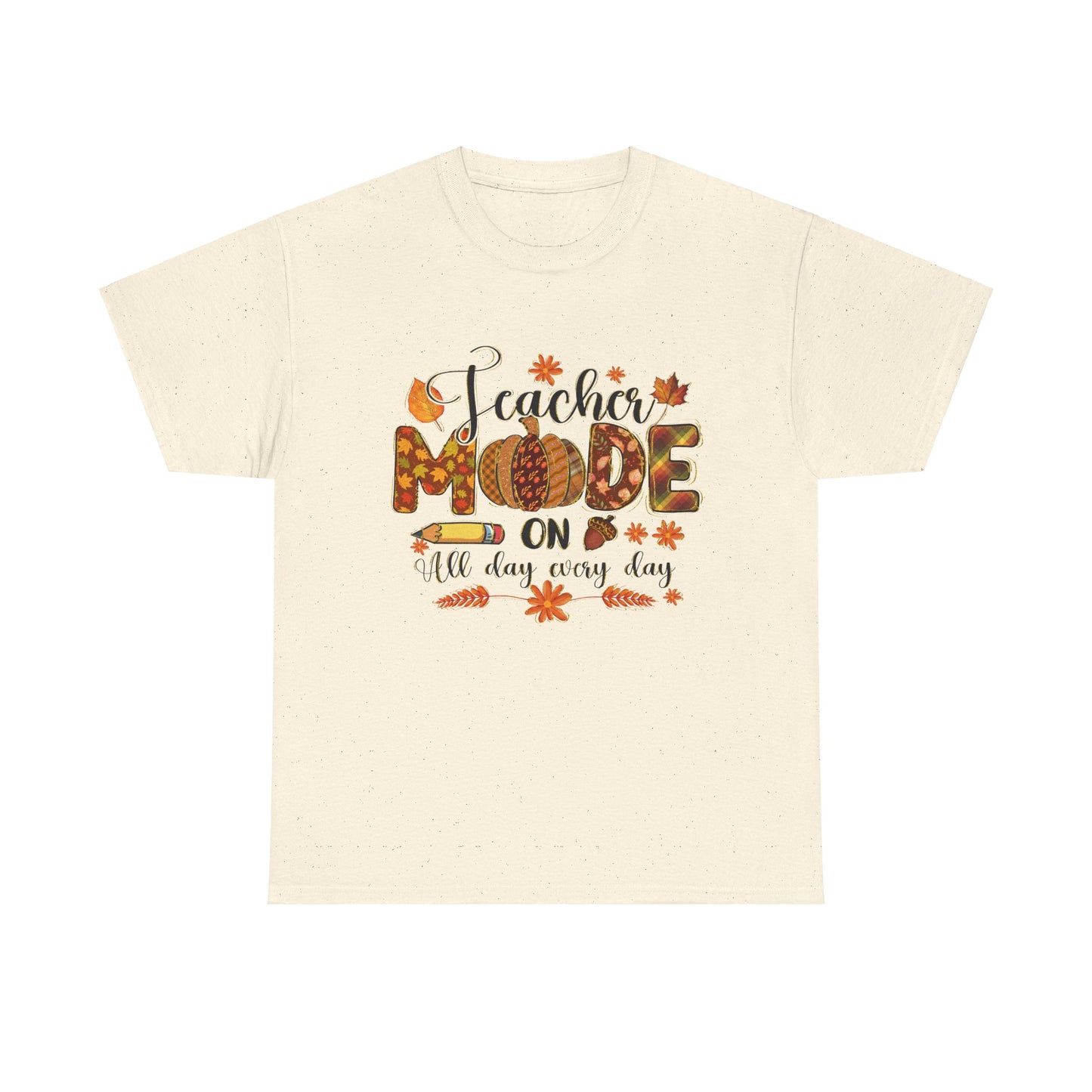 "Teacher Mode on Every Day All Day" Fall Teacher Unisex Heavy Cotton Tee - Fall Inspired Design