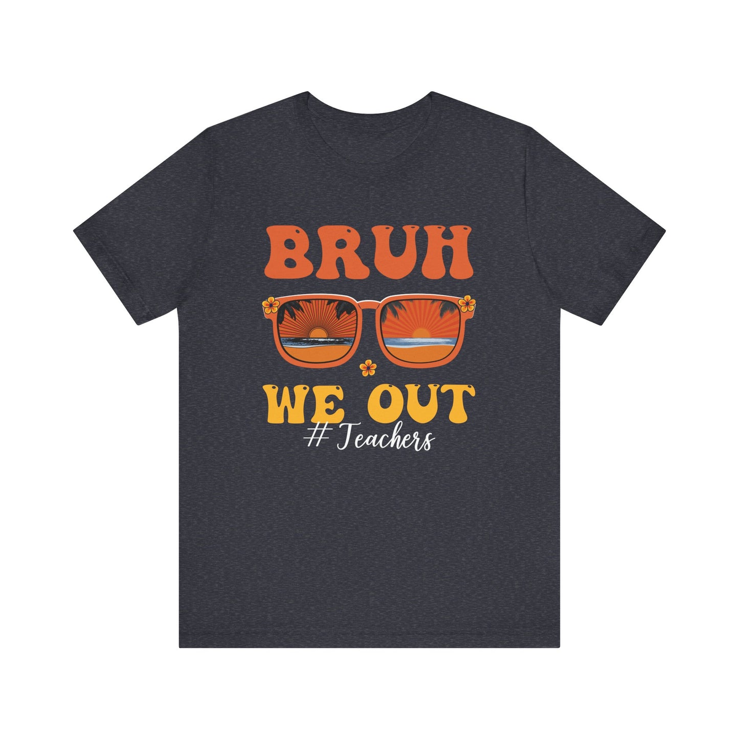 Bruh We Out Sunglasses Unisex Jersey Short Sleeve Tee