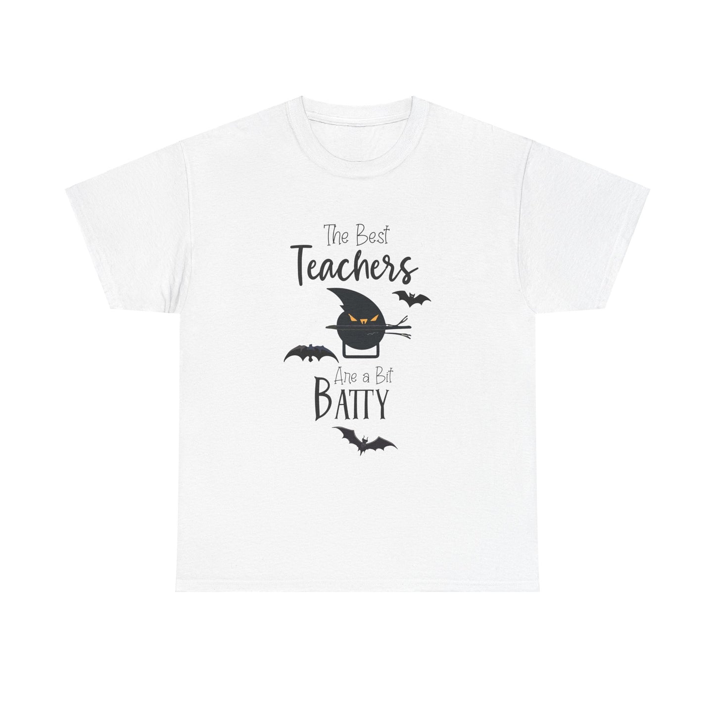"The Best Teachers Are a Bit Batty" Unisex Heavy Cotton Tee - Fun Halloween School Teacher Shirt