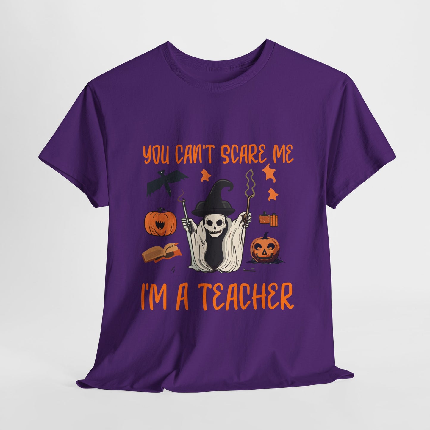 Halloween Teacher Tee - "You Can't Scare Me, I'm a Teacher" - Halloween School Teacher Unisex Heavy Cotton T-Shirt