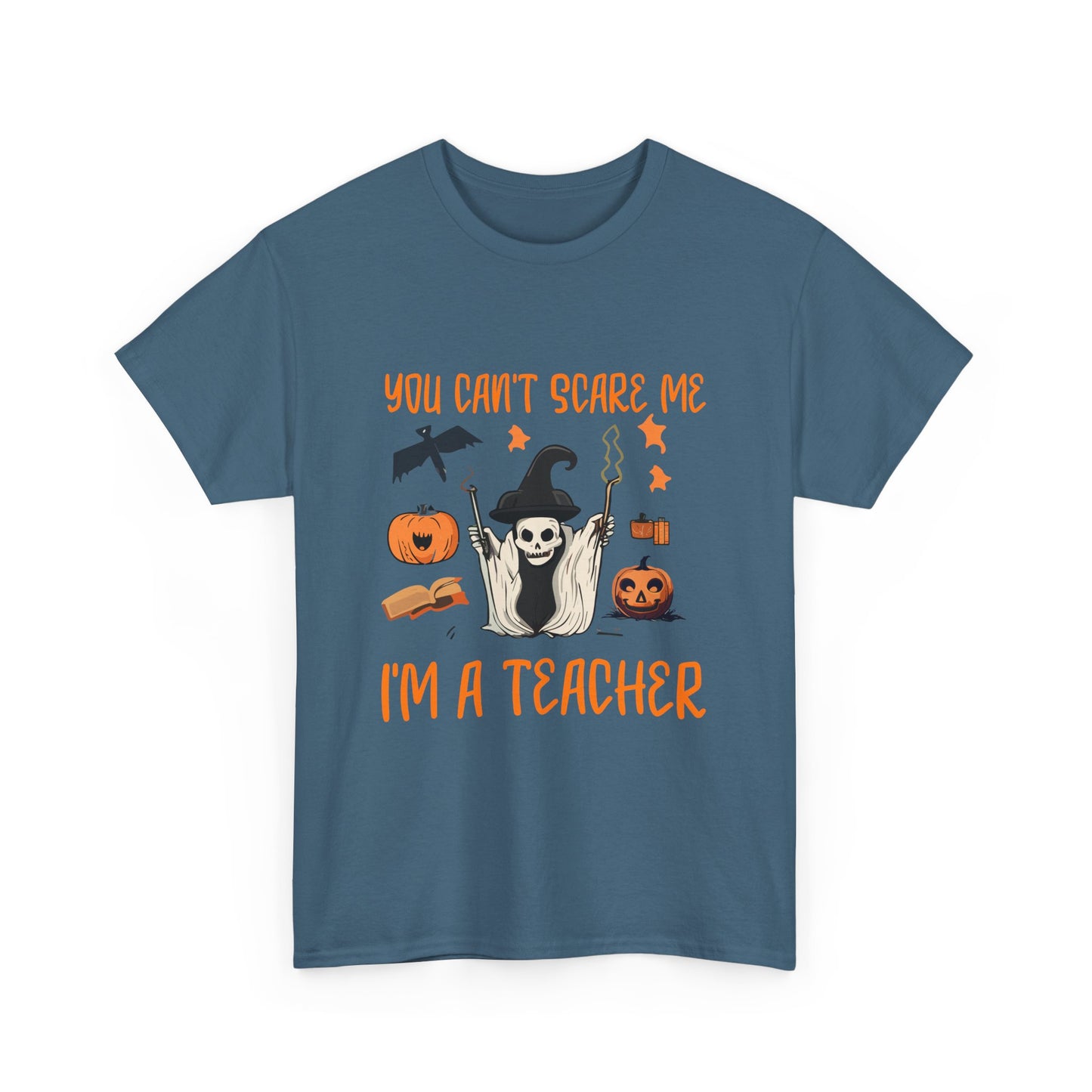Halloween Teacher Tee - "You Can't Scare Me, I'm a Teacher" - Halloween School Teacher Unisex Heavy Cotton T-Shirt