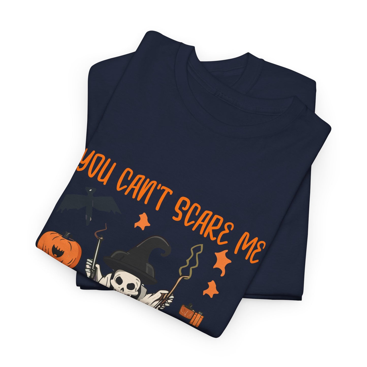 Halloween Teacher Tee - "You Can't Scare Me, I'm a Teacher" - Halloween School Teacher Unisex Heavy Cotton T-Shirt