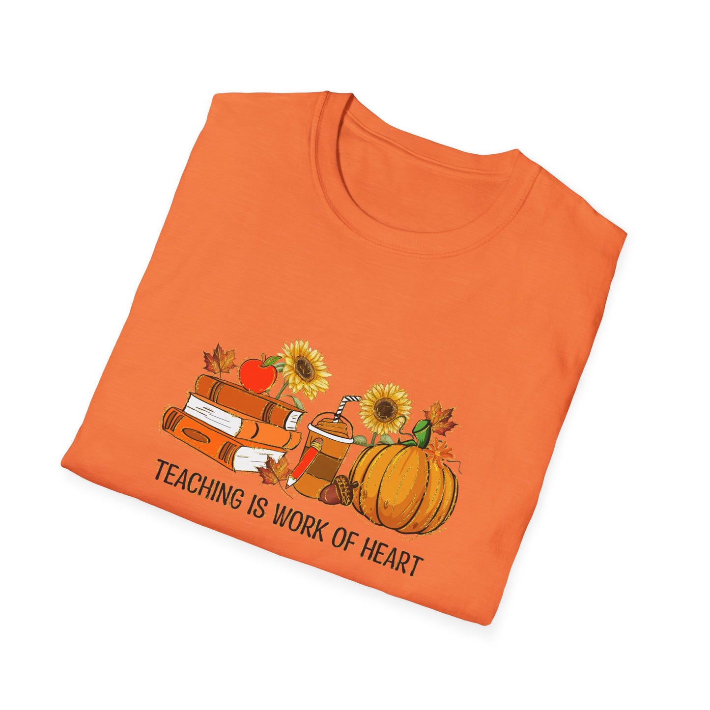 "Teaching is Work of Heart" Fall Teacher Unisex Softstyle T-Shirt - Pumpkin and Sunflower Design for Teachers