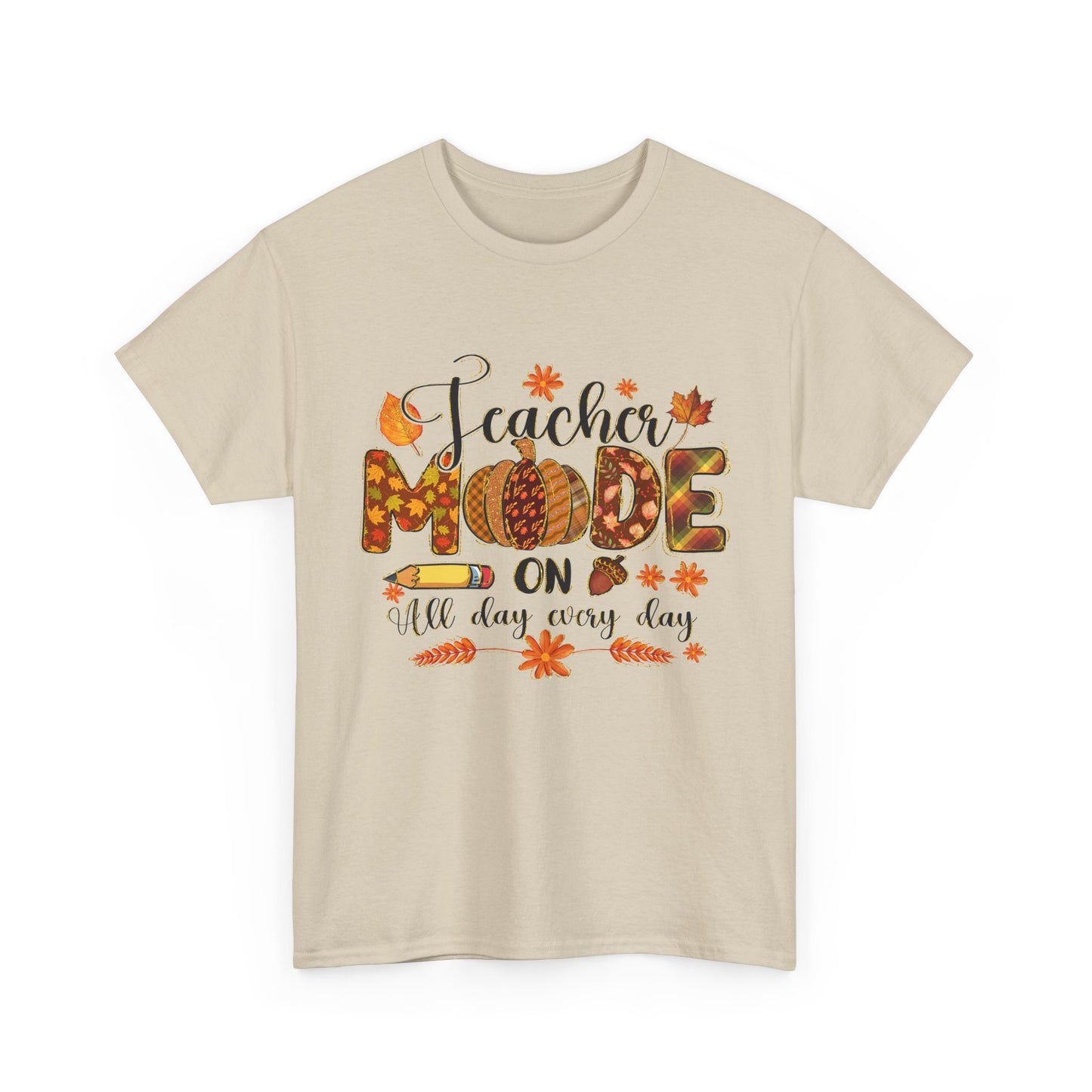 "Teacher Mode on Every Day All Day" Fall Teacher Unisex Heavy Cotton Tee - Fall Inspired Design