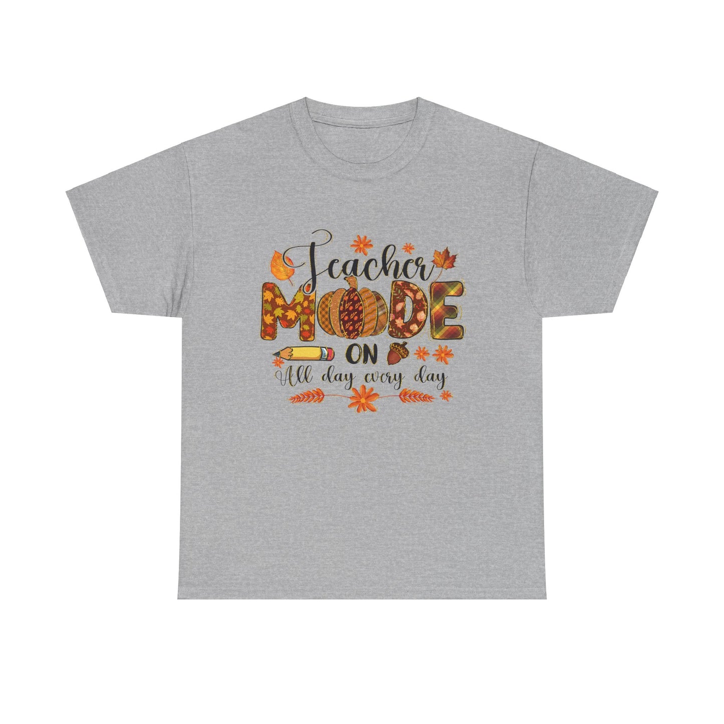 "Teacher Mode on Every Day All Day" Fall Teacher Unisex Heavy Cotton Tee - Fall Inspired Design