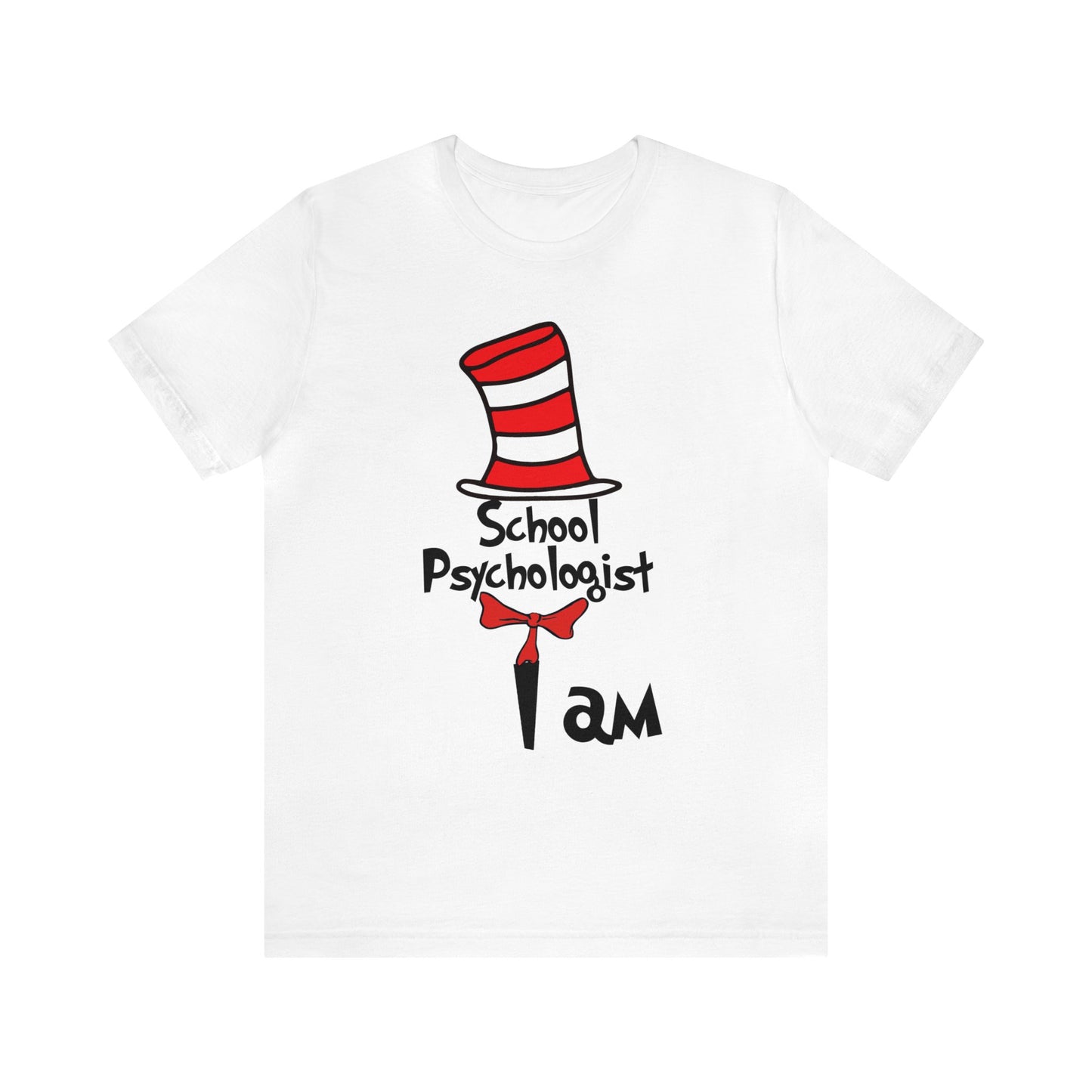 School Psychologist I amUnisex Jersey Short Sleeve Tee