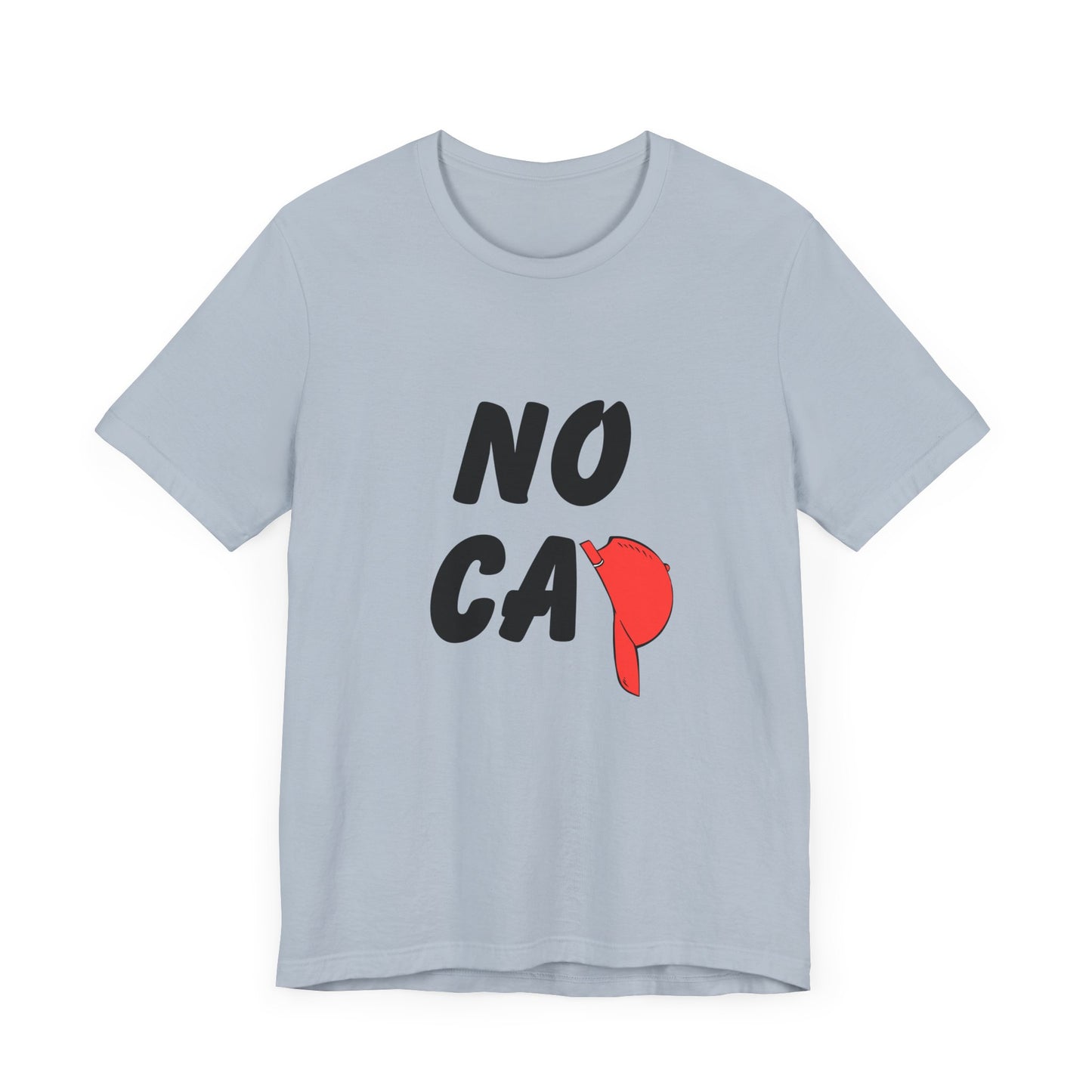 No Cap Unisex Jersey Short Sleeve Tee