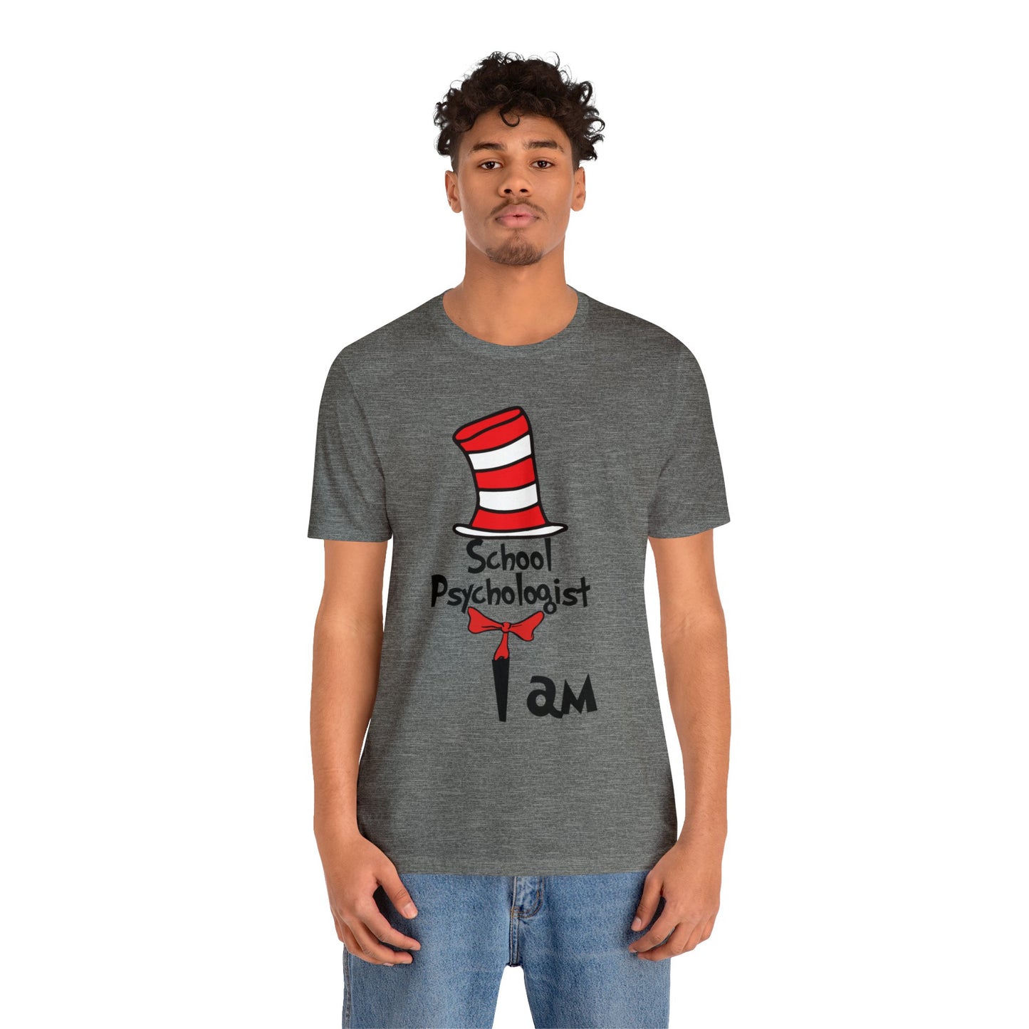 School Psychologist I amUnisex Jersey Short Sleeve Tee