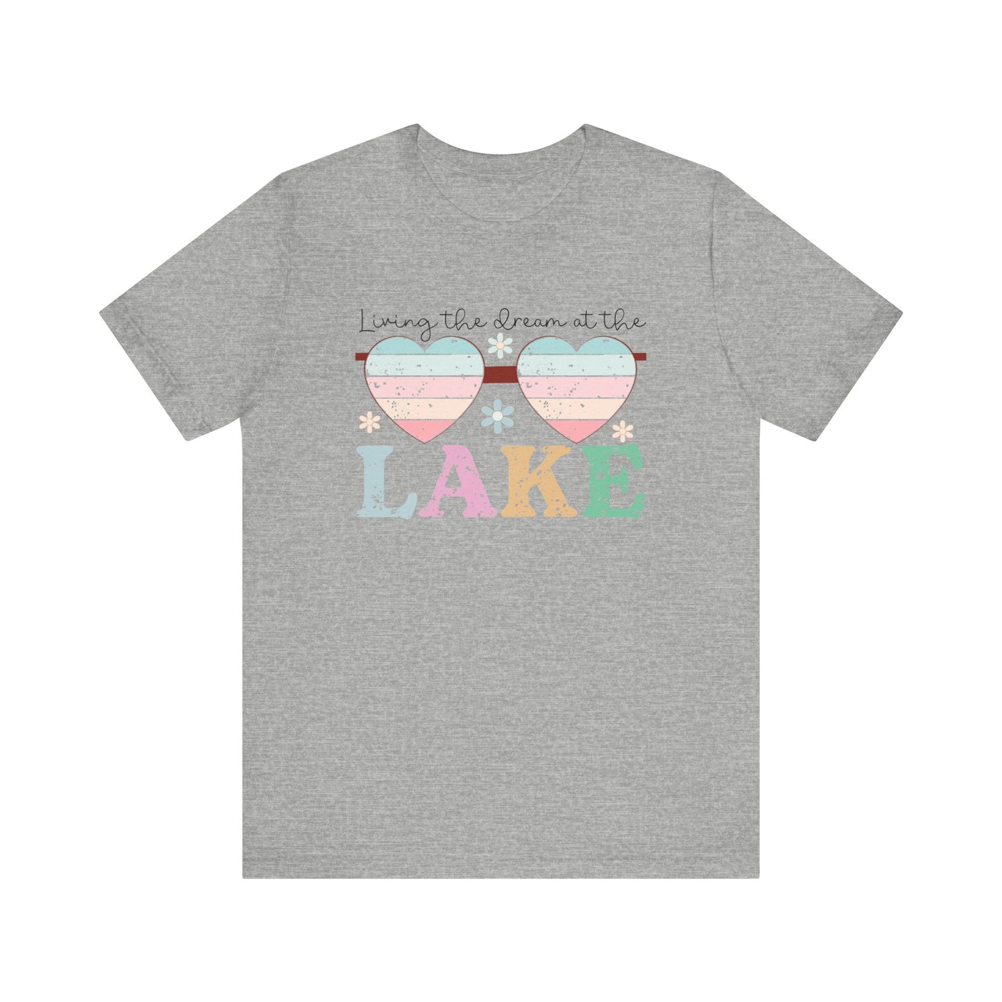 Living the Dream at the Lake Unisex Jersey Short Sleeve Tee