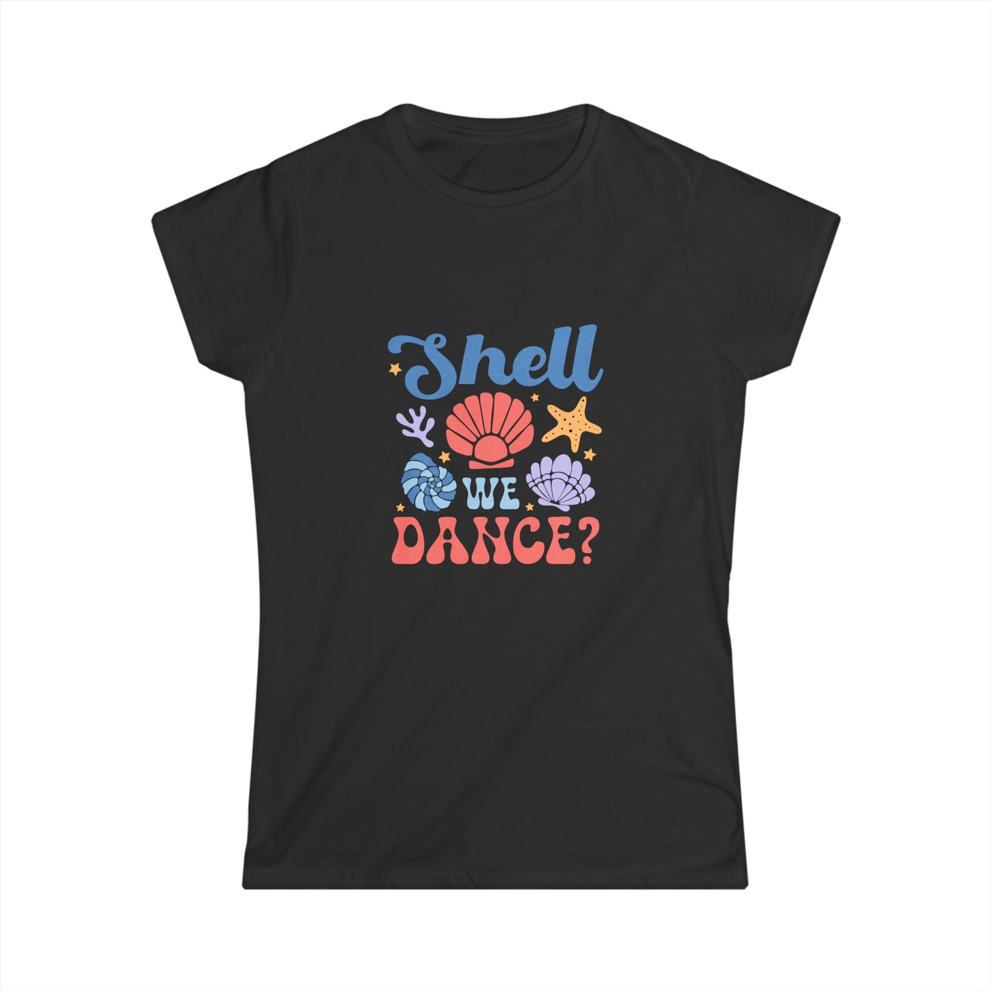 Shell we Dance Women's Softstyle Tee