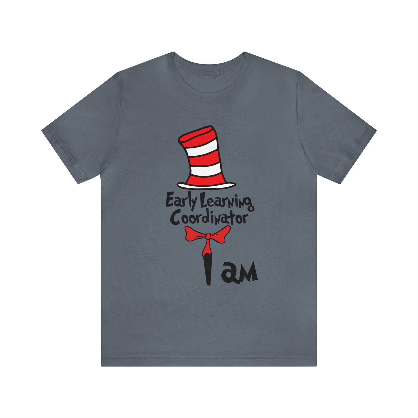 Early Learning Coordinator I amUnisex Jersey Short Sleeve Tee