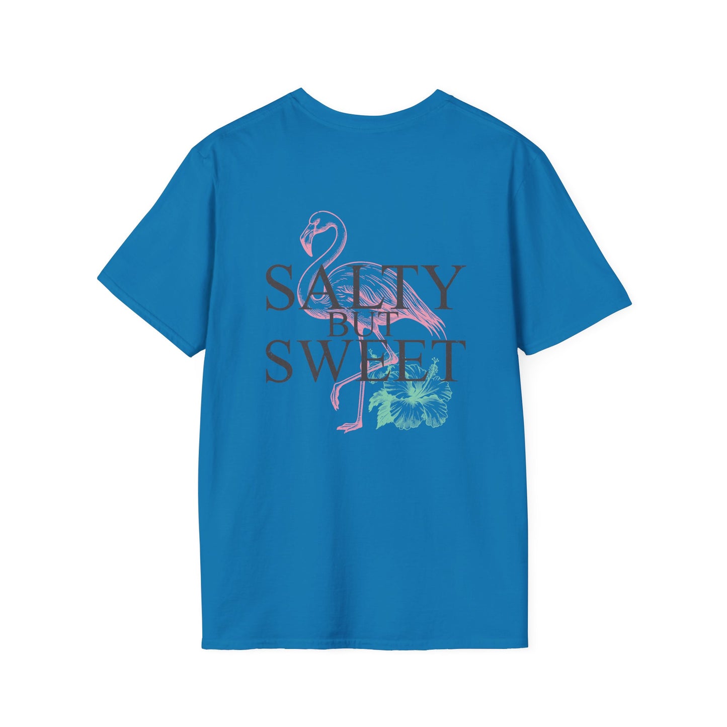 Salty but Sweet Flamingo Stay  Unisex Softstyle T-Shirt