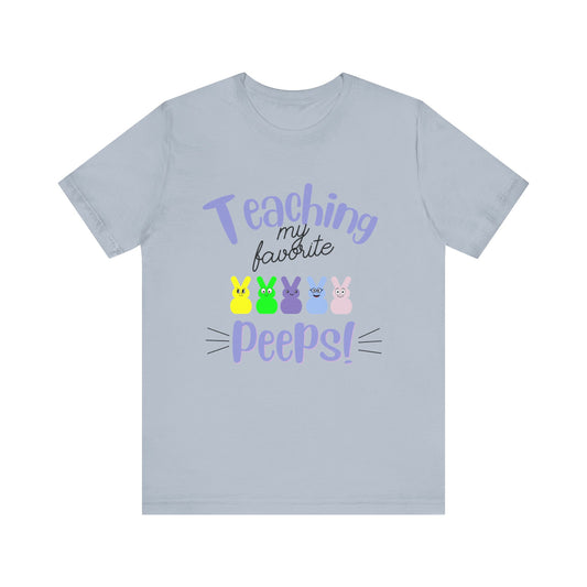 Teaching my Favorite Peeps Unisex Jersey Short Sleeve Tee