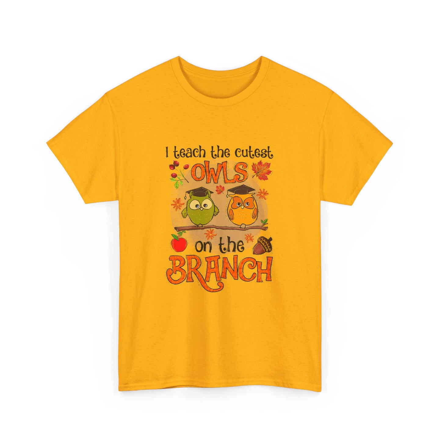 I Teacher The Cutest Owls on the Branch Fall Teacher Unisex Heavy Cotton Tee