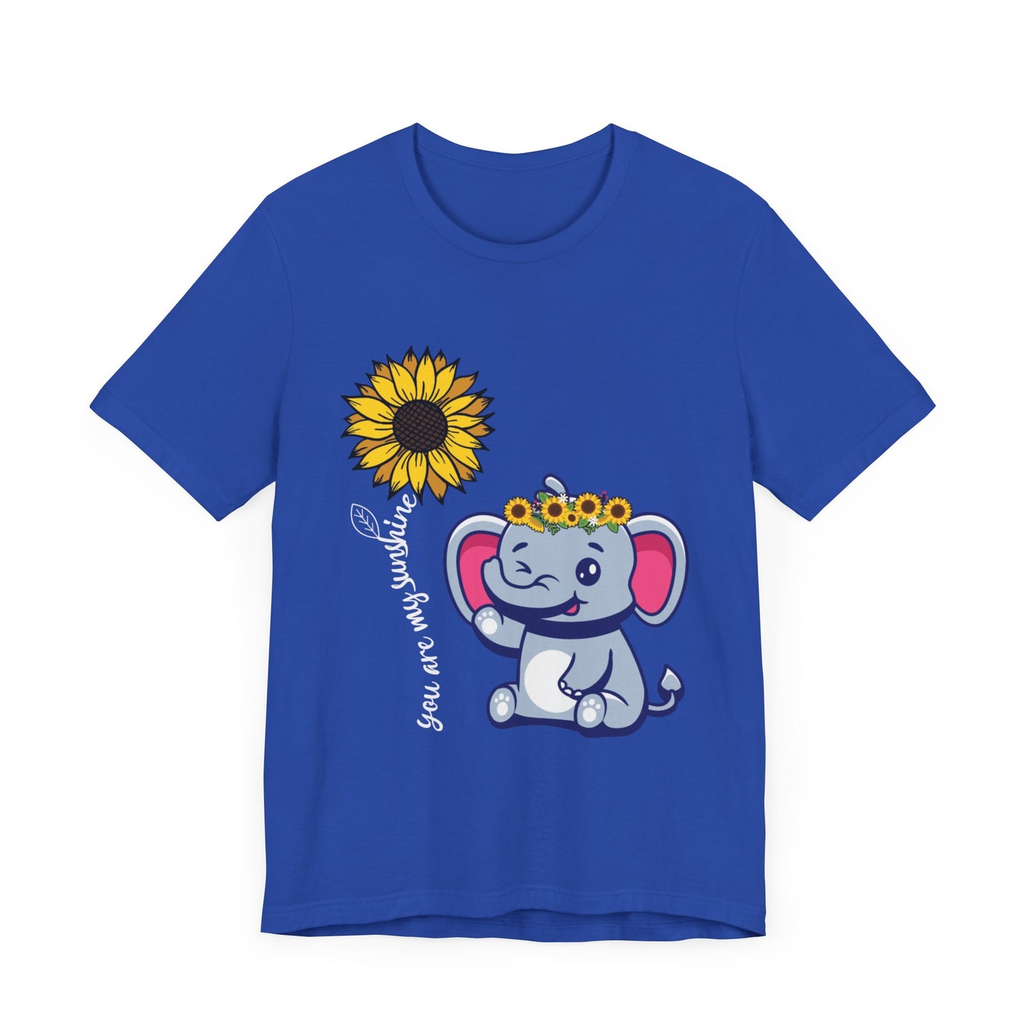 You are my sunshine Elephant/Sunflower Unisex Jersey Short Sleeve Tee