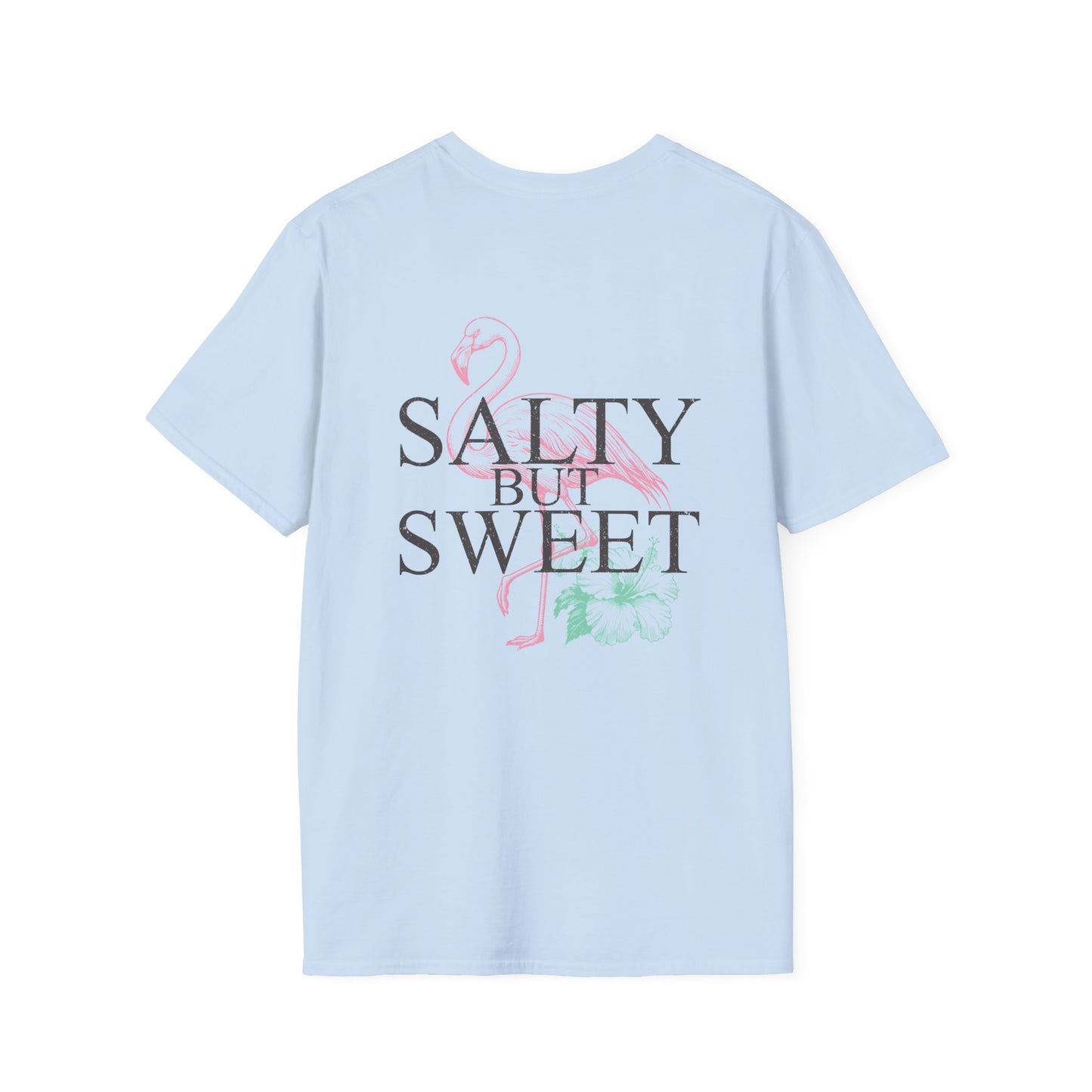 Salty but Sweet Flamingo Stay  Unisex Softstyle T-Shirt