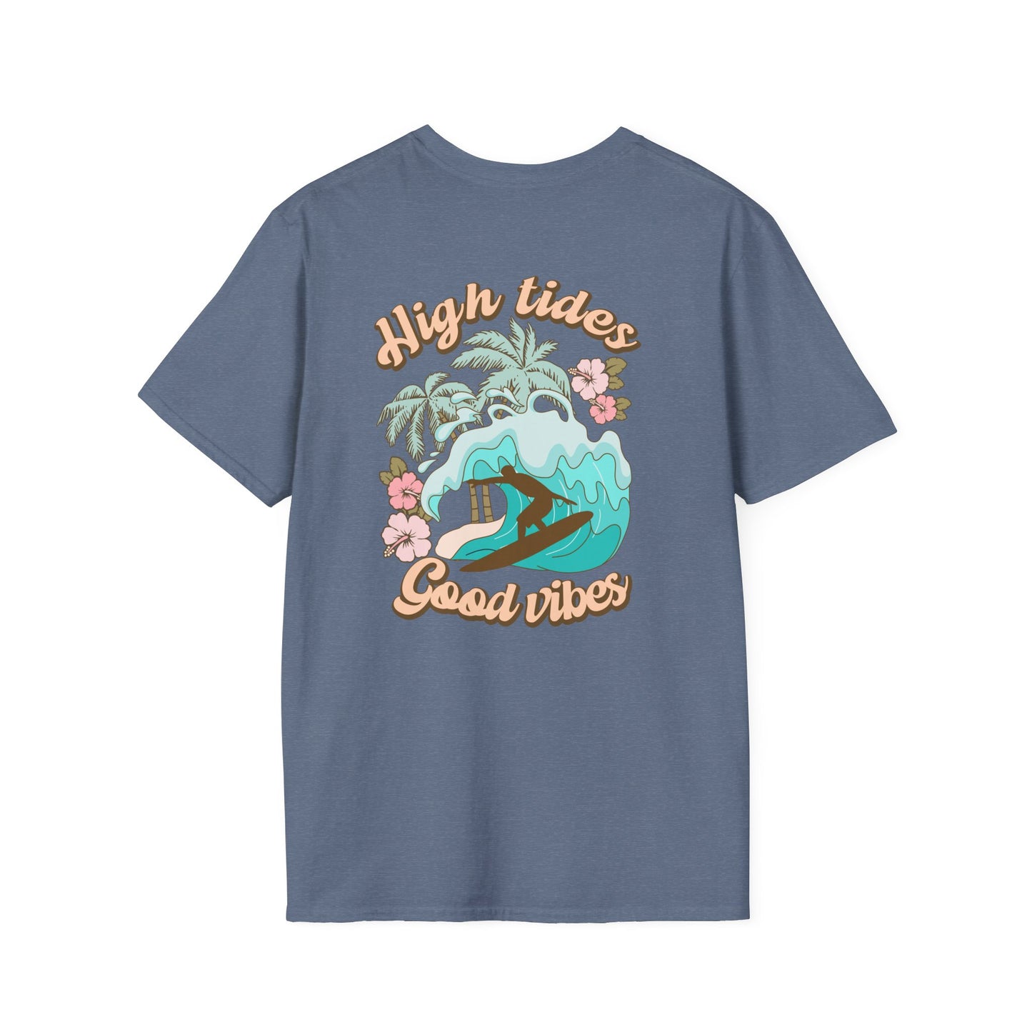 Beach Life High Tides Good Times Unisex Softstyle T-Shirt