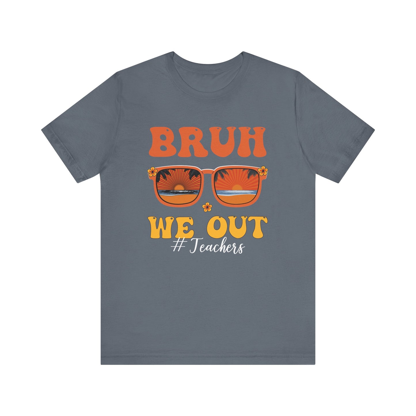 Bruh We Out Sunglasses Unisex Jersey Short Sleeve Tee