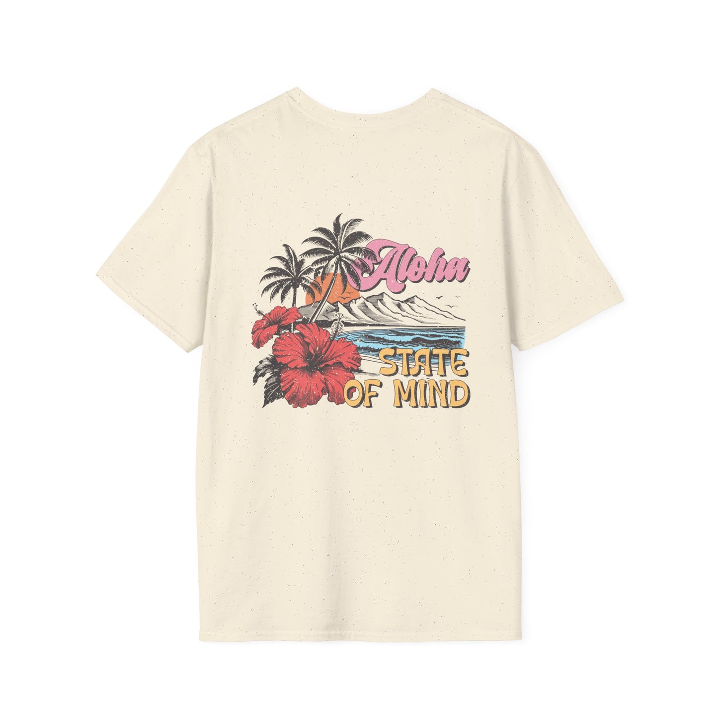 Aloha State of Mind TShirt Unisex Softstyle T-Shirt