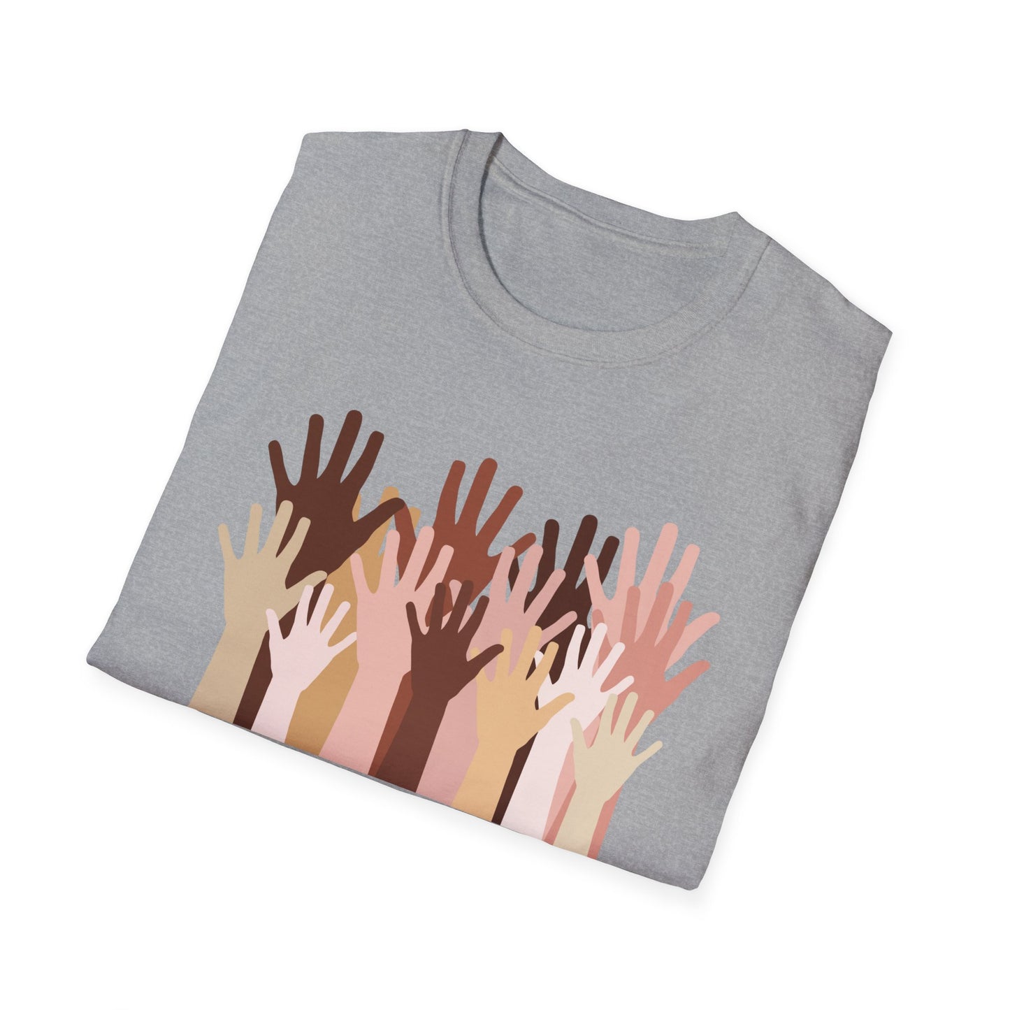 “It is in your hands to create a better world for all who live in it.” Equity Hands Unisex Softstyle T-Shirt