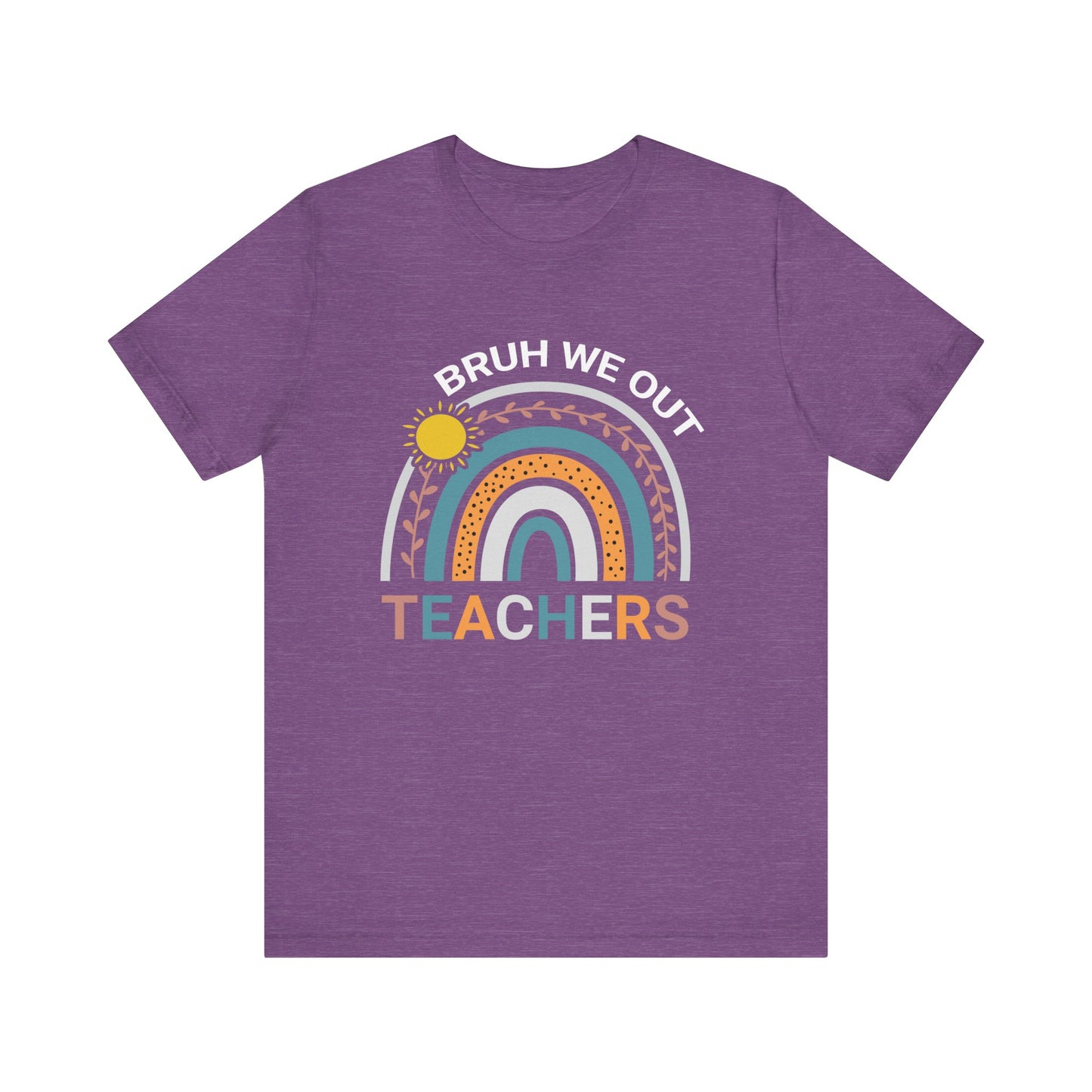 Bruh We Out Rainbow Unisex Jersey Short Sleeve Tee