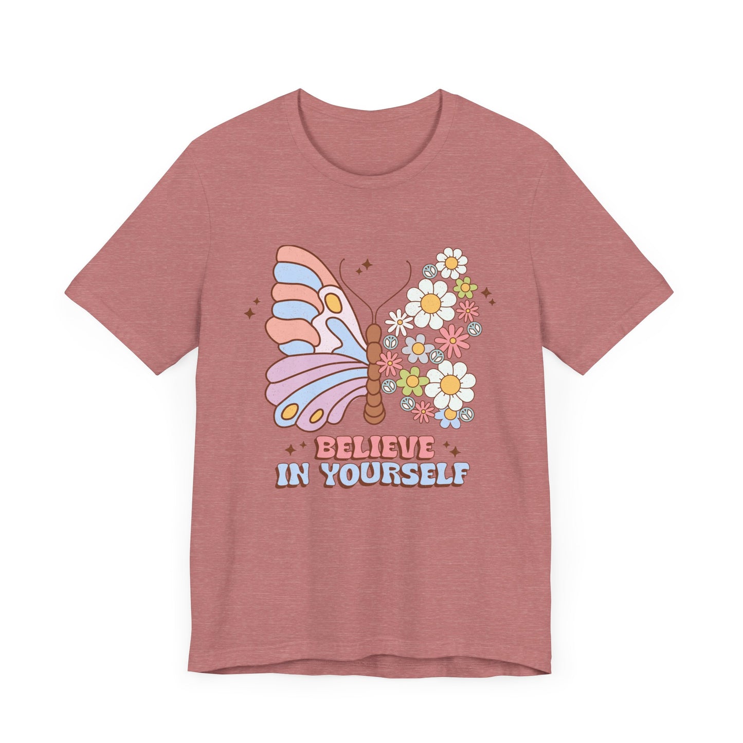 Believe In Yourself Butterfly Unisex Jersey Short Sleeve Tee