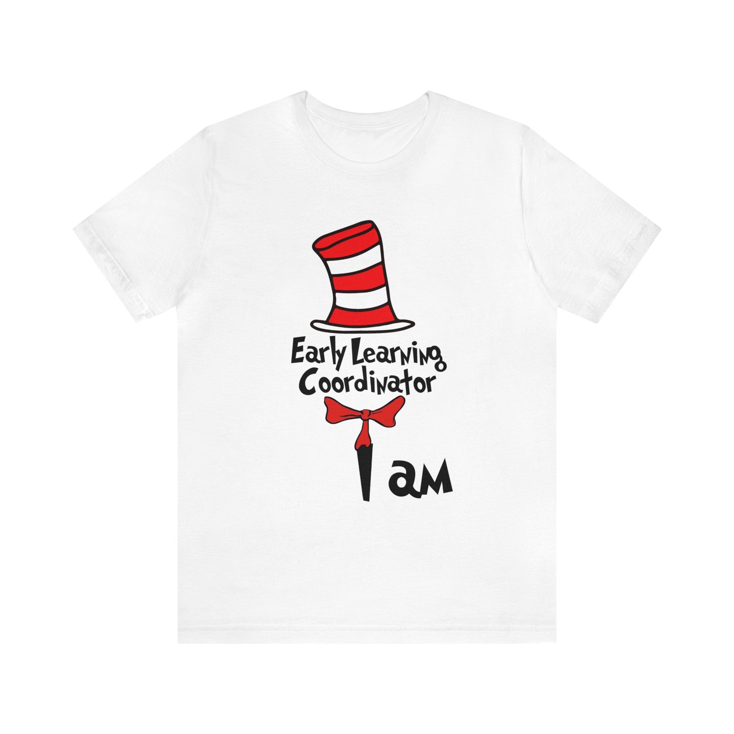 Early Learning Coordinator I amUnisex Jersey Short Sleeve Tee