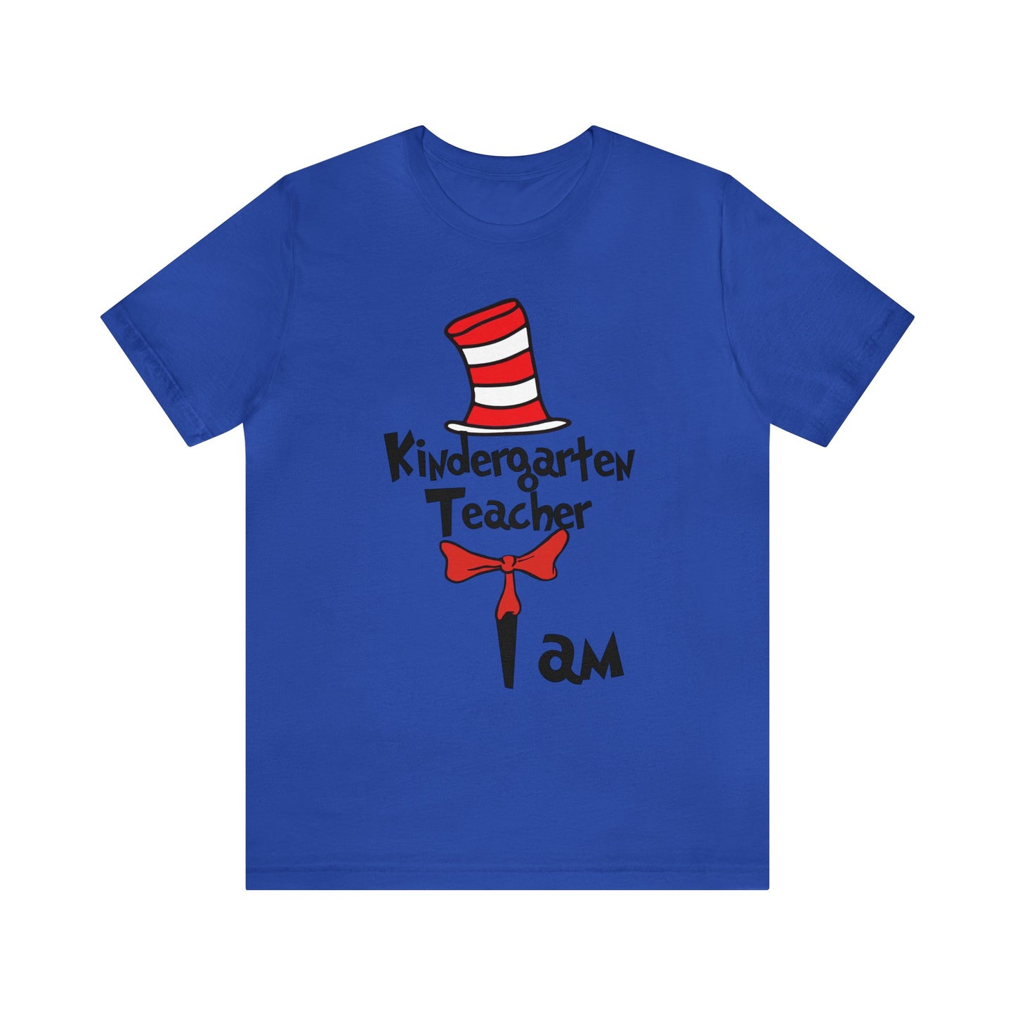 Kindergarten Teacher I amUnisex Jersey Short Sleeve Tee