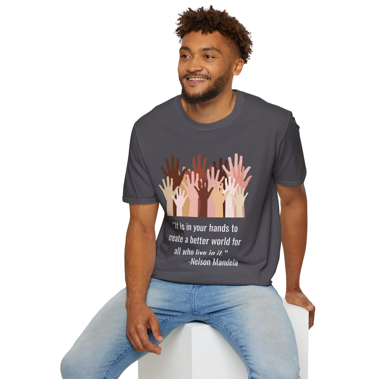 “It is in your hands to create a better world for all who live in it.” Equity Hands Unisex Softstyle T-Shirt