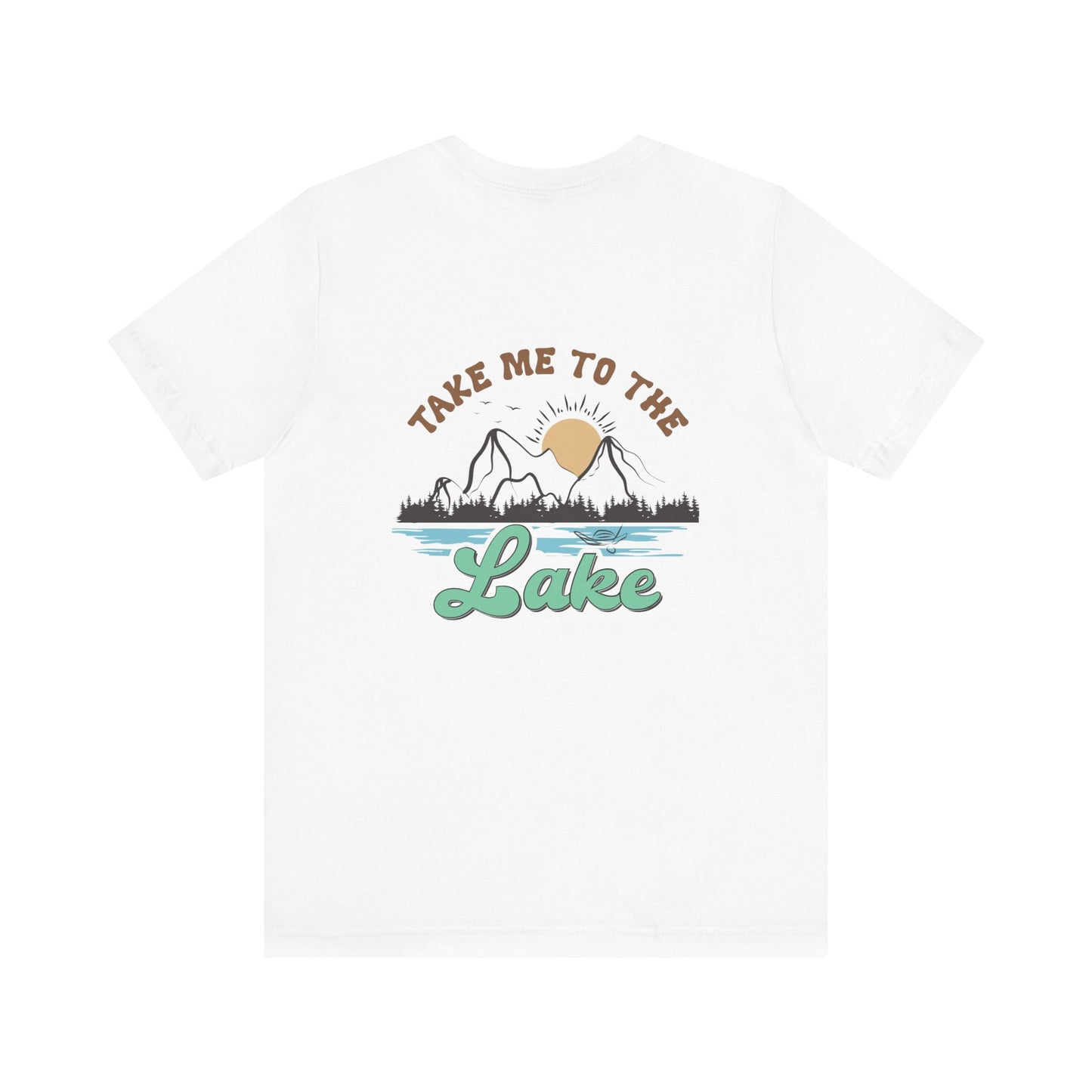 Take me to the Lake Unisex Jersey Short Sleeve Tee