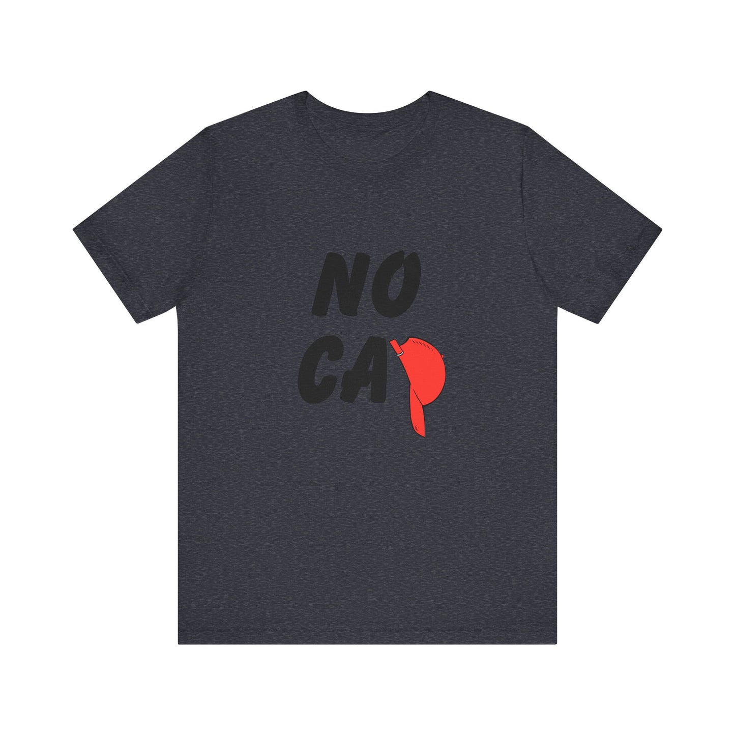 No Cap Unisex Jersey Short Sleeve Tee