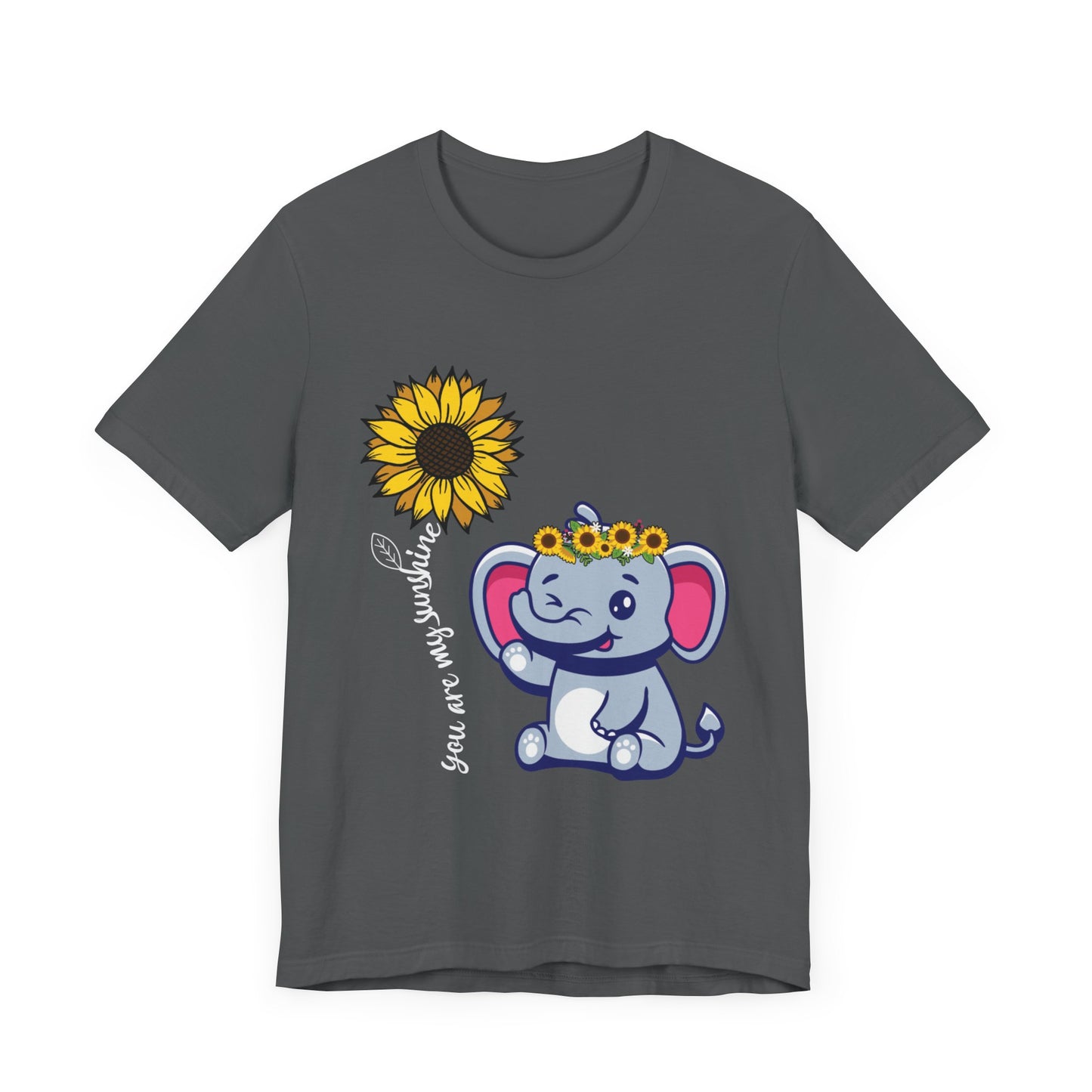 You are my sunshine Elephant/Sunflower Unisex Jersey Short Sleeve Tee