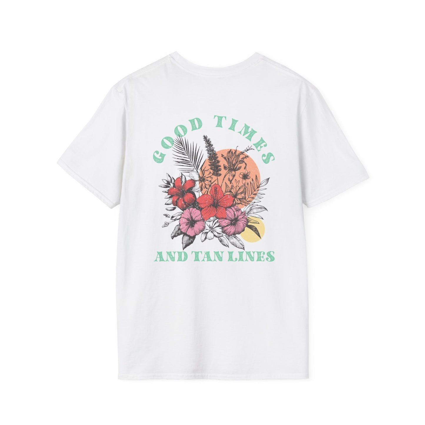 "Good Times and Tan Lines" T-Shirt Unisex Softstyle T-Shirt