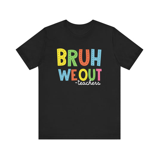 BruhWe OUT DotsUnisex Jersey Short Sleeve Tee