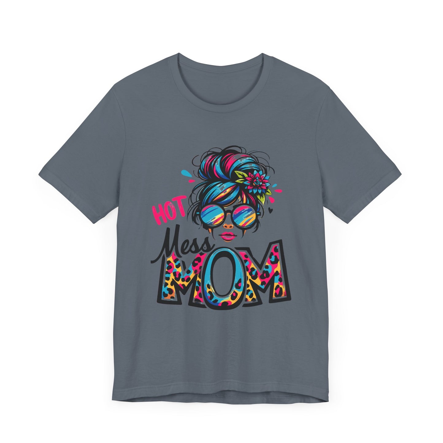 Hot Mess Mom Unisex Jersey Short Sleeve Tee