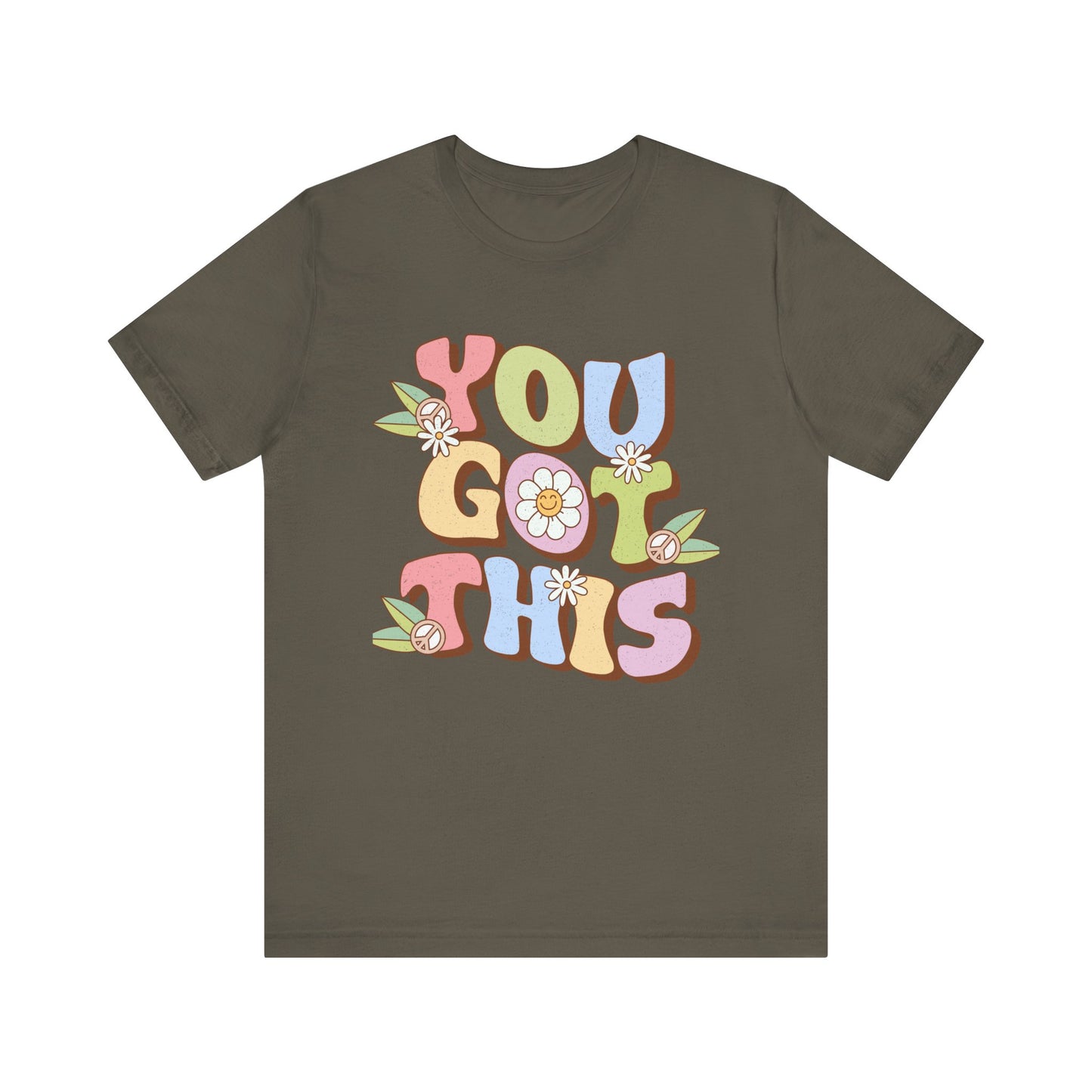 You Got This Unisex Jersey Short Sleeve Tee