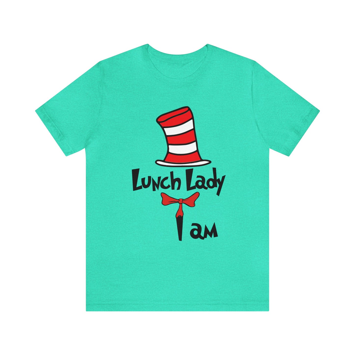 Lunch Lady I amUnisex Jersey Short Sleeve Tee