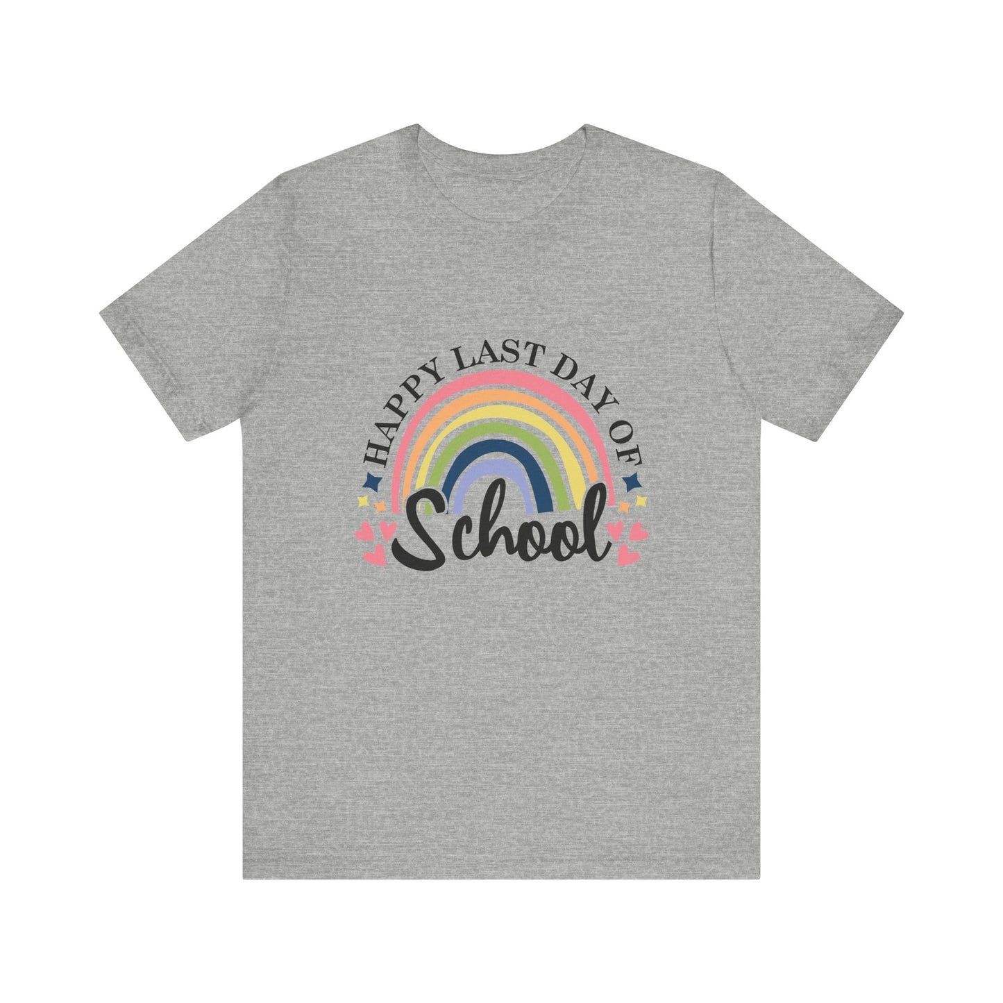 Happy Last Day of School Unisex Jersey Short Sleeve Tee