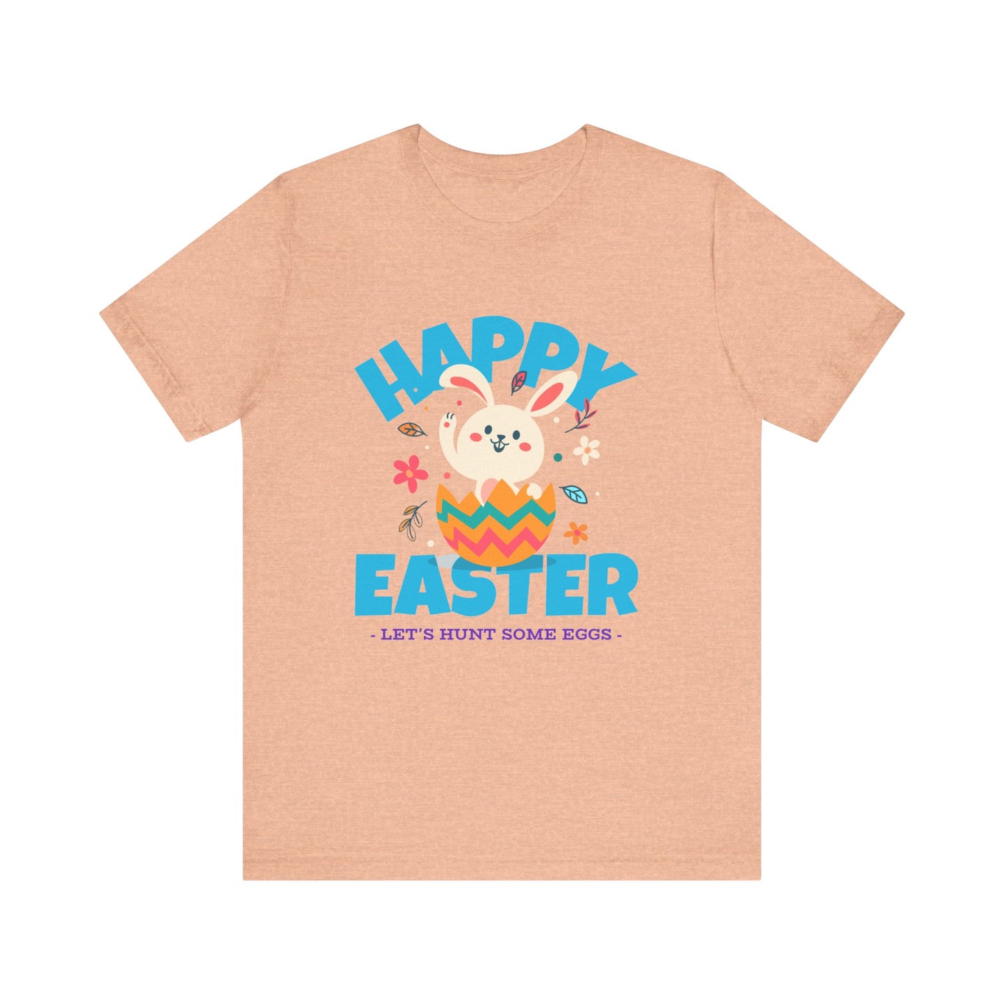 HAPPY EASTER Let's Hunt for Some Eggs Unisex Jersey Short Sleeve Tee