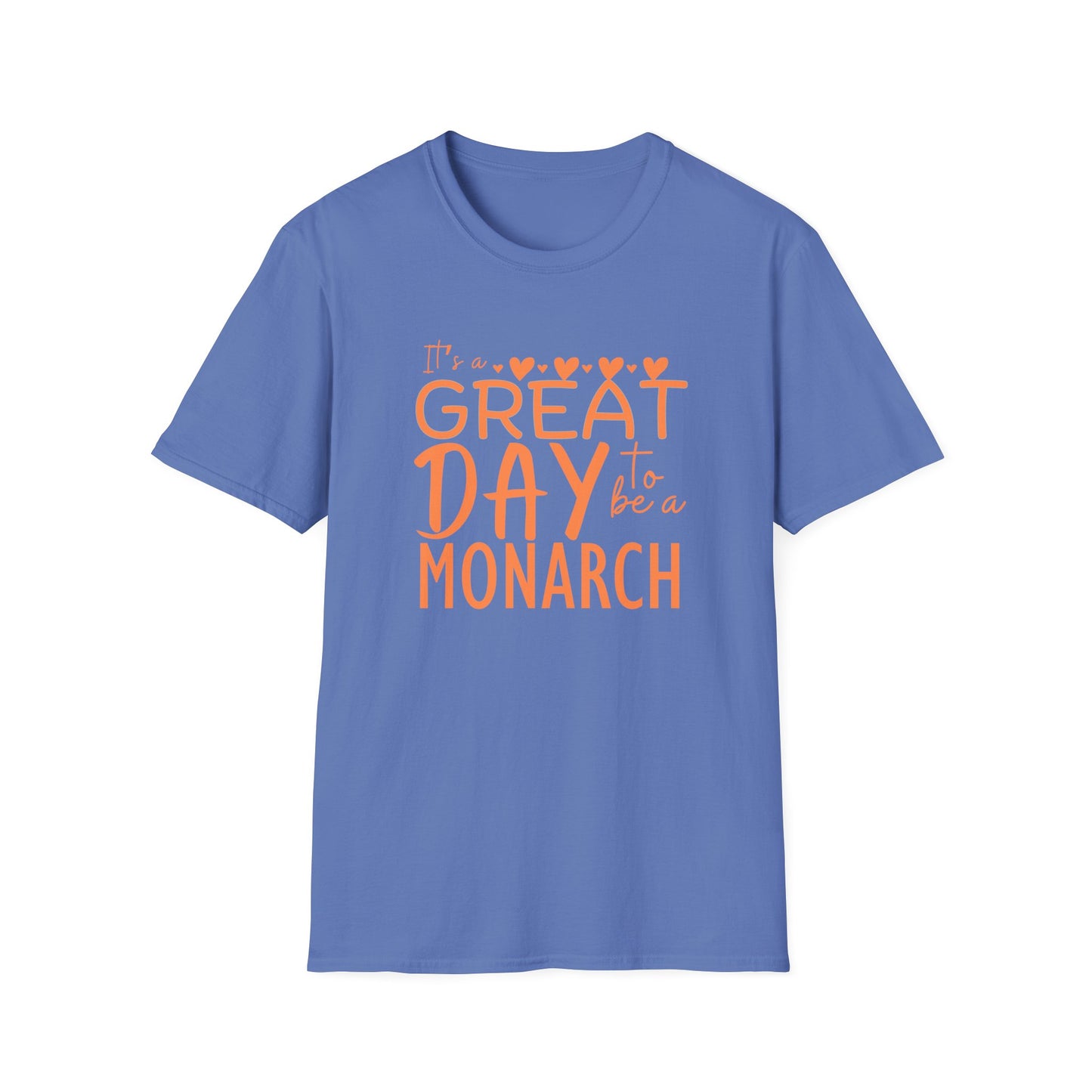 It's a Great Day to Be a Monarch! Orange Lettering  Unisex Softstyle T-Shirt