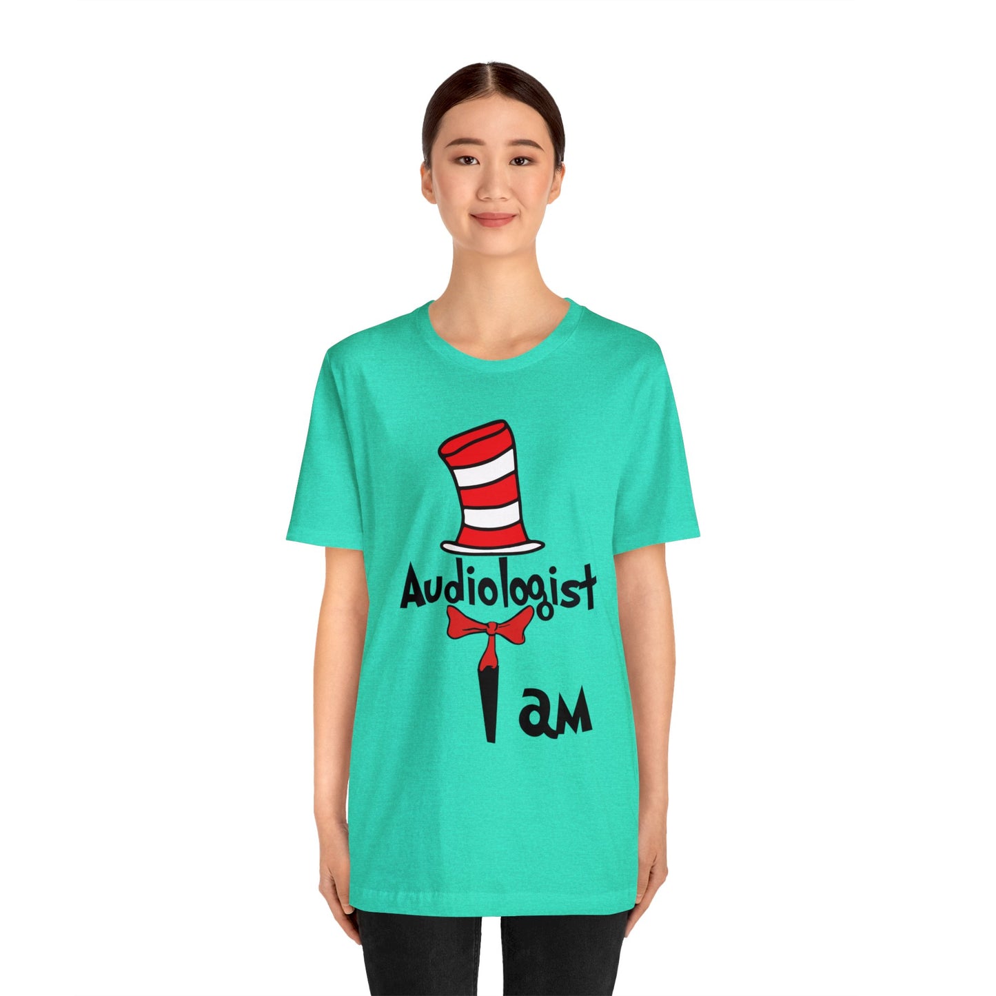 Audiologist I am Seuss Hat Unisex Jersey Short Sleeve Tee